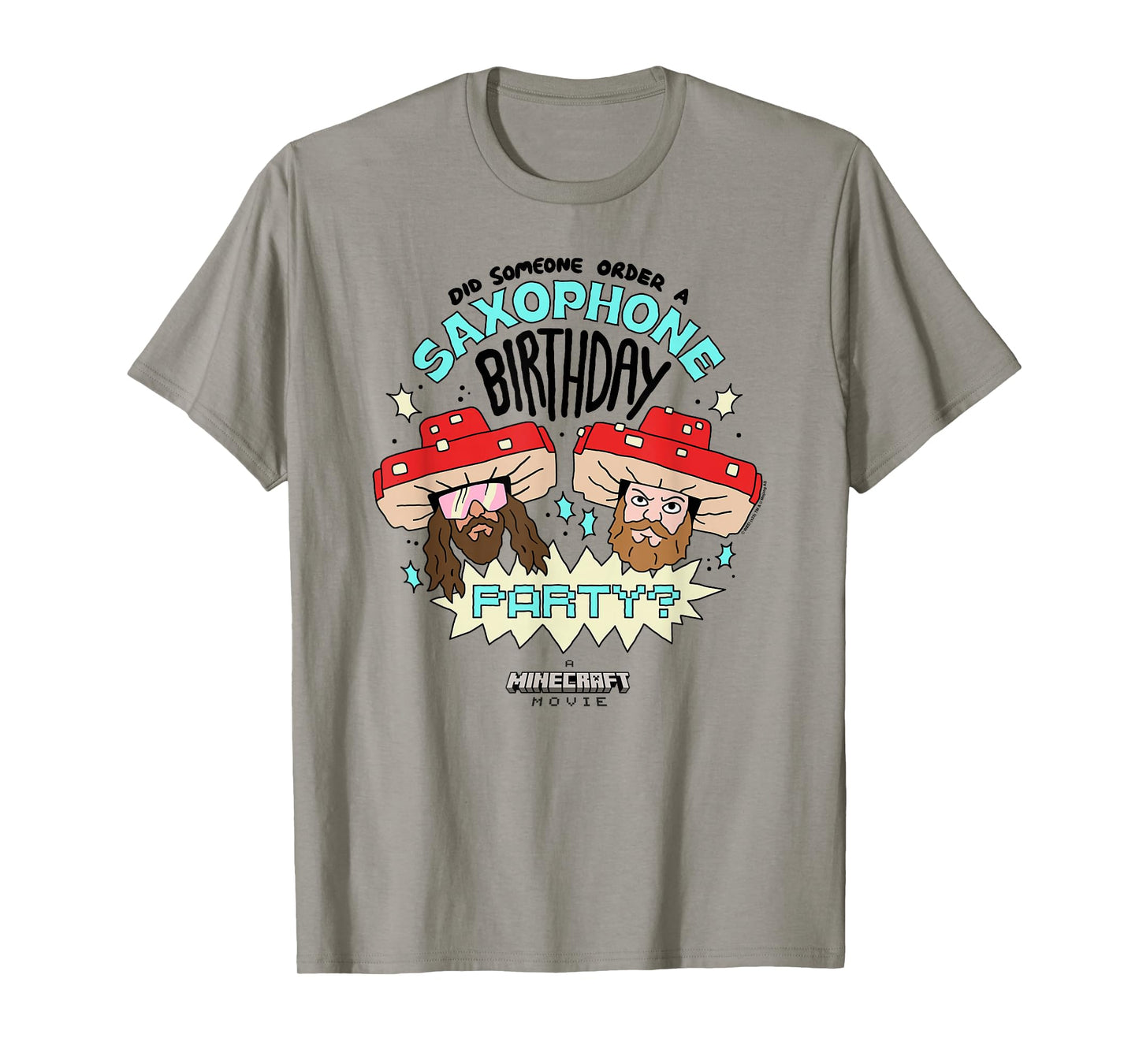 A Minecraft Movie Someone Order A Saxophone Birthday Party? T-Shirt