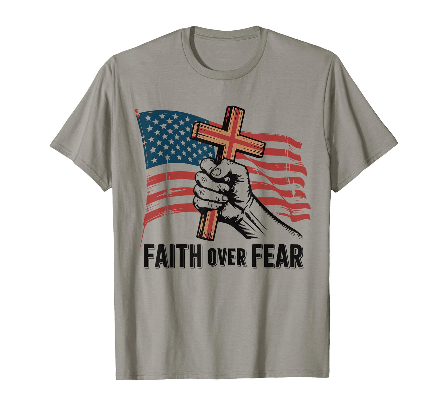 American Flag Mens Christian Patriotic Cross Faith Over Fear T-Shirt