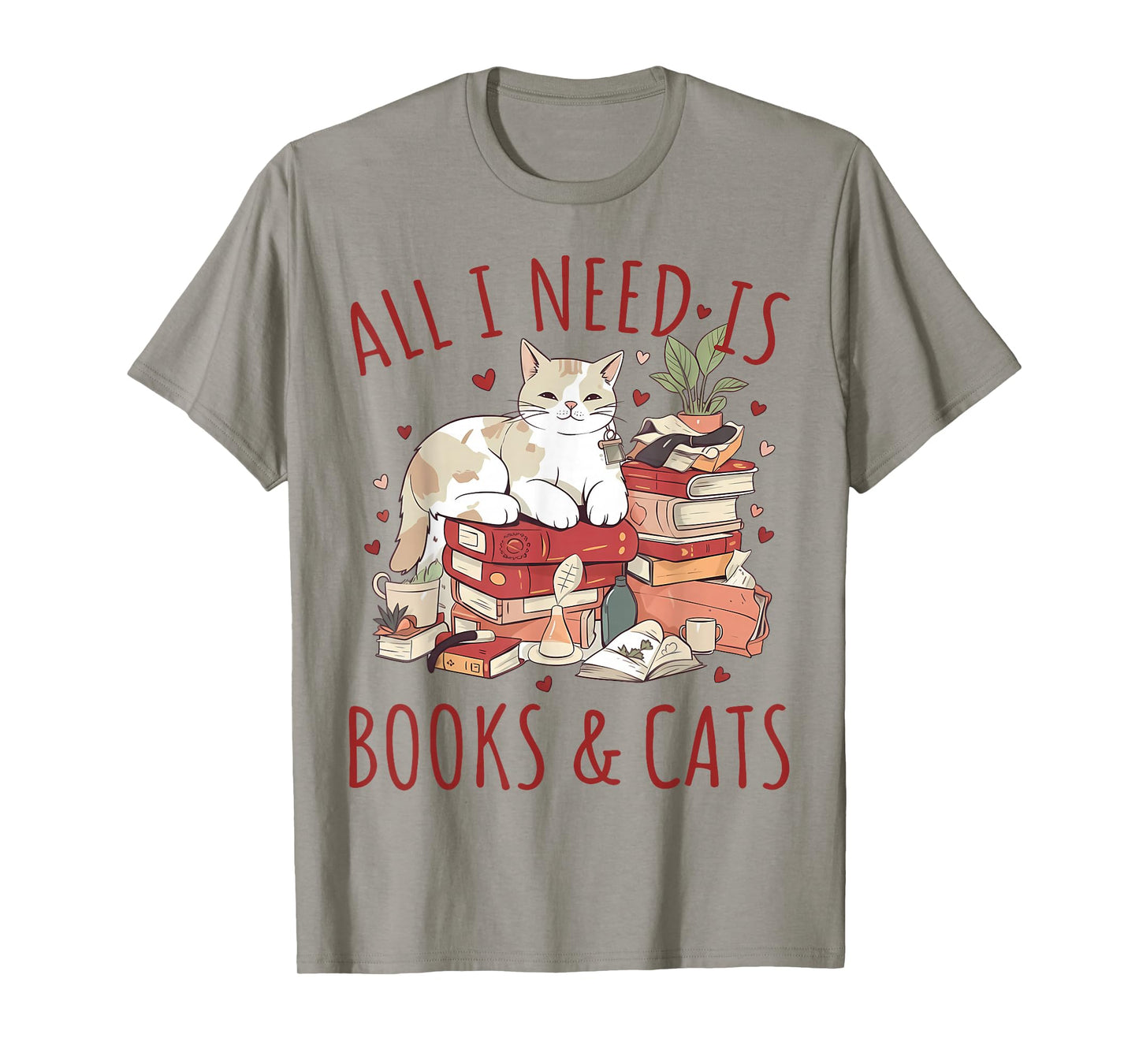 All I Need is Books and Cats Valentines Day Reading Bookworm T-Shirt