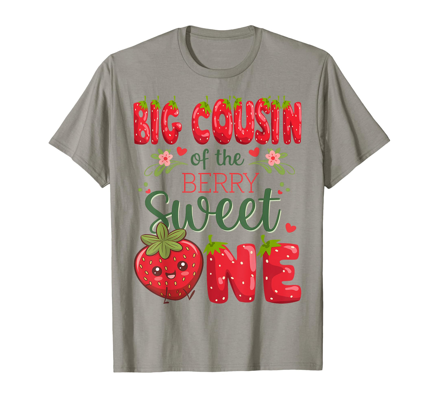 Big Cousin Of The Berry Sweet One 1St Birthday Strawberry T-Shirt