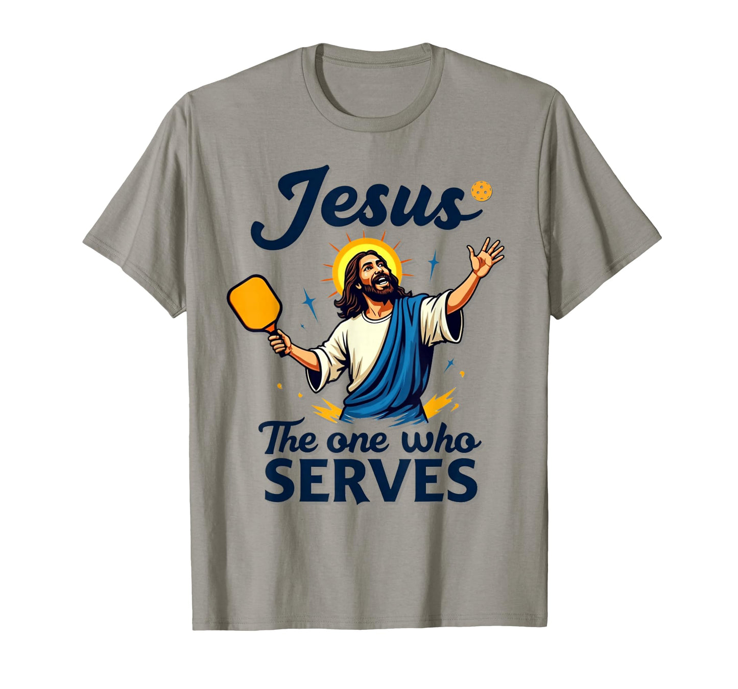 PIckleball Jesus - The Ultimate Serve T-Shirt