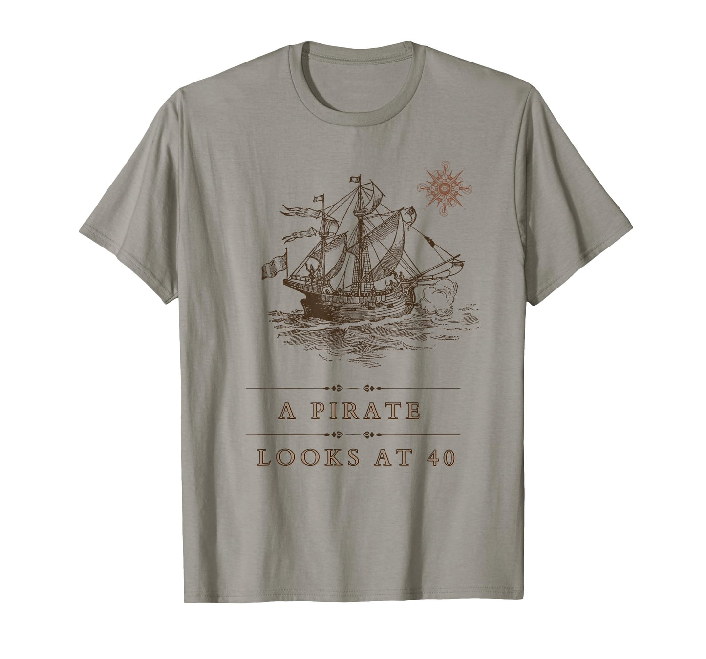 40 A Pirate Looks at Forty, Funny Birthday Captain T-Shirt