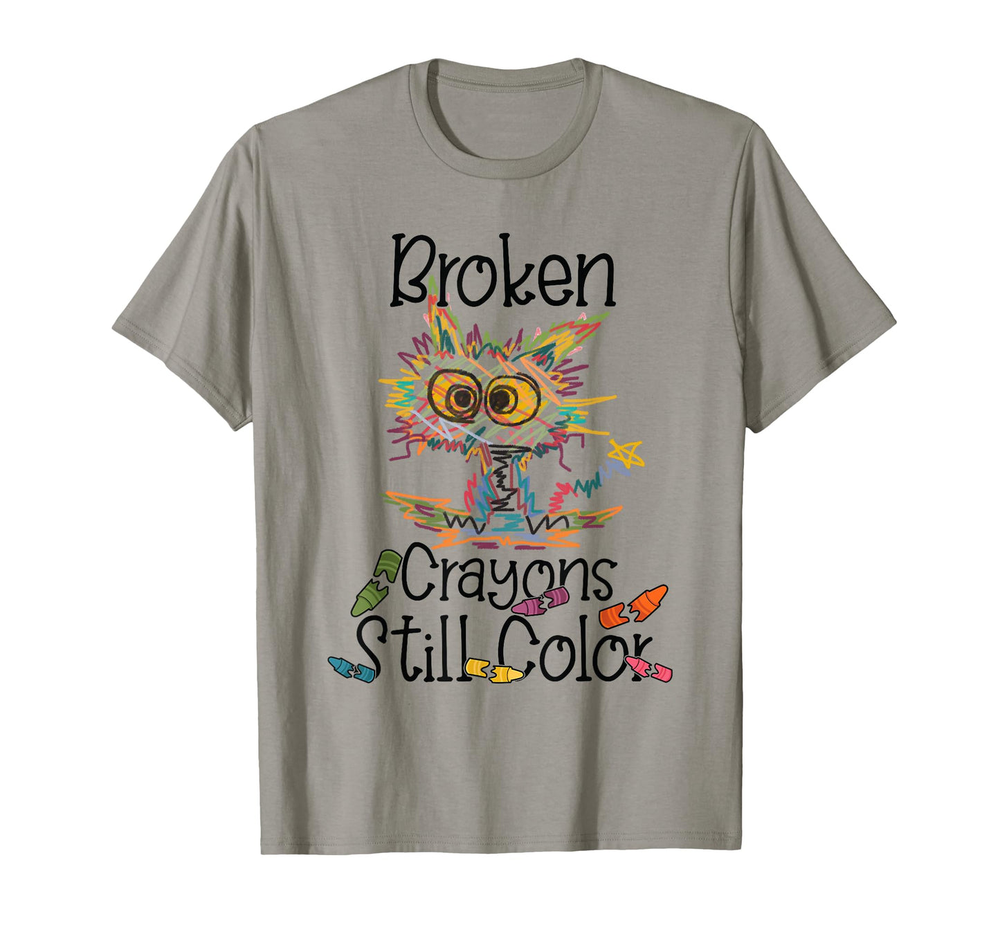 Broken Crayons Still Color Mental Health Awareness Funny Cat T-Shirt