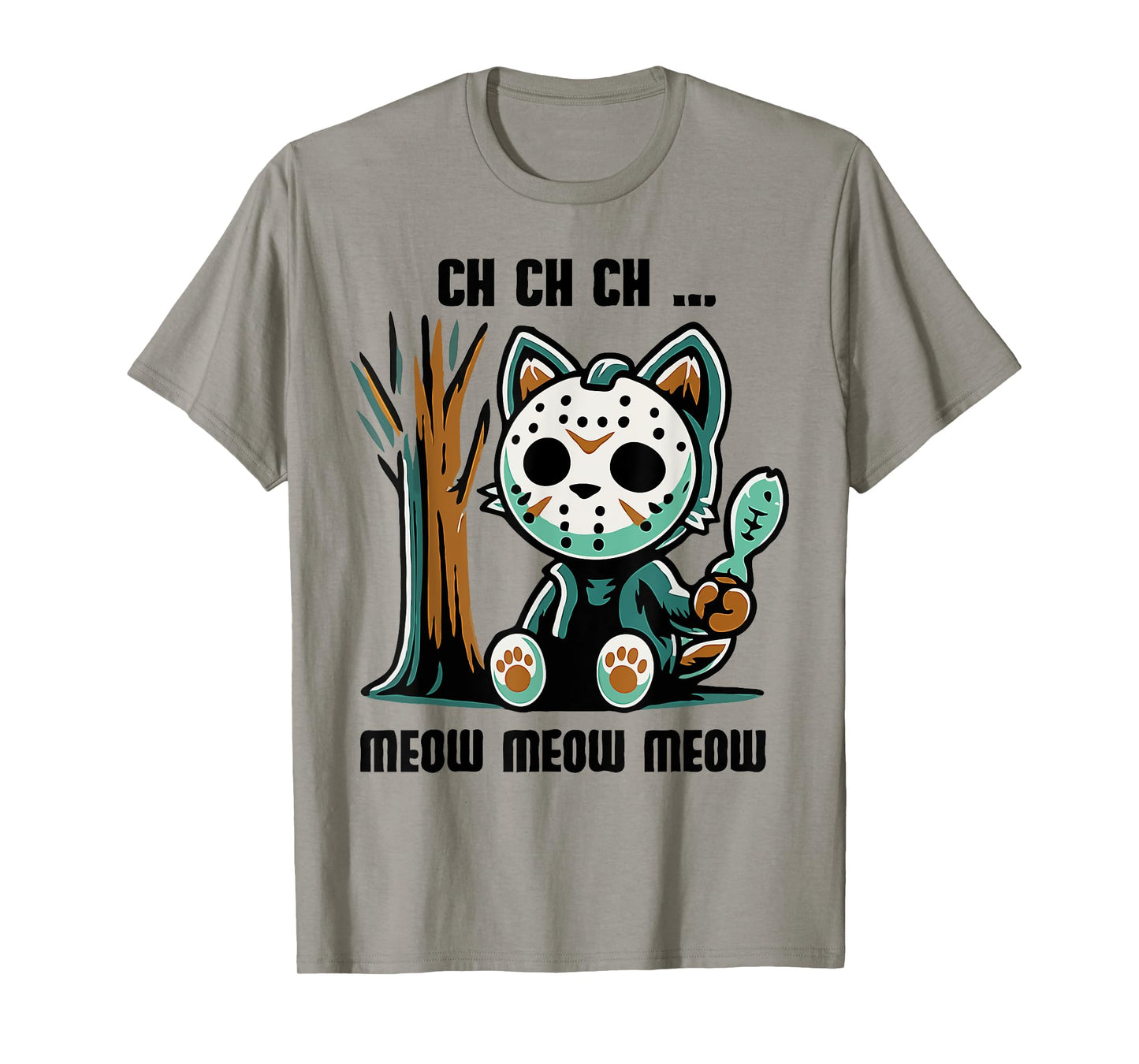 Ch Ch Ch Meow Meow Funny - Funny Cat Cute Horrorr T-Shirt