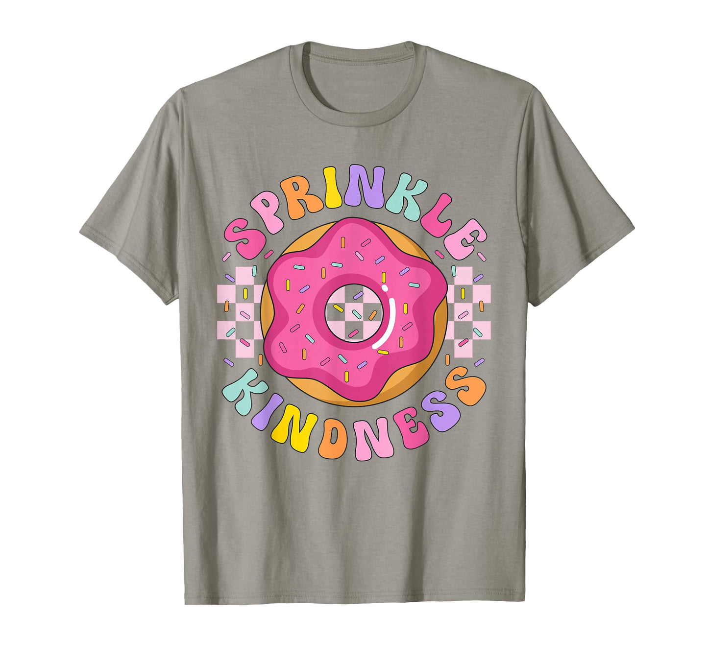 Funny Sprinkle Kindness Art Girls Women Donut Doughnut Lover T-Shirt
