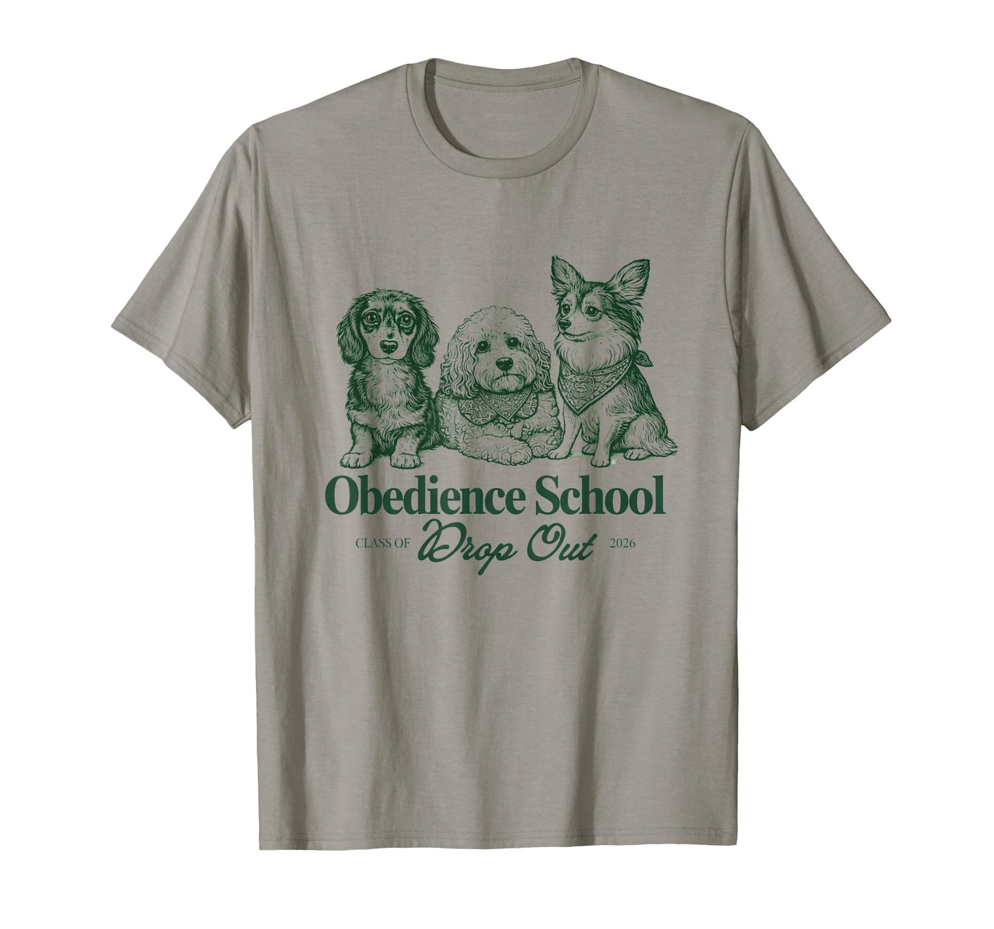 Obedience School Drop Out: Dachshund, Chihuahua & Cavipoo T-Shirt