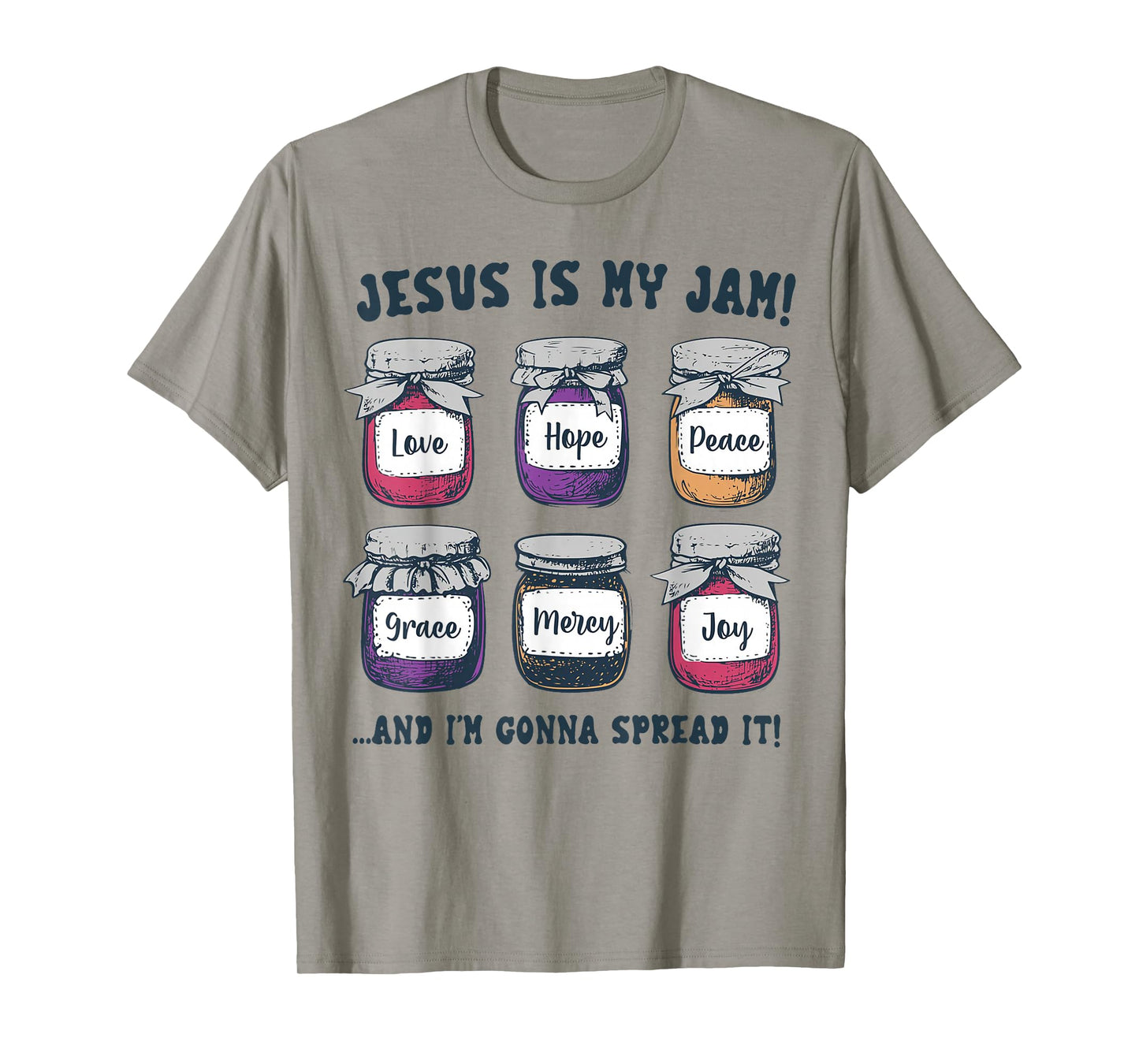 Jesus is My Jam and I'm Gonna Spread It Christian Jesus T-Shirt