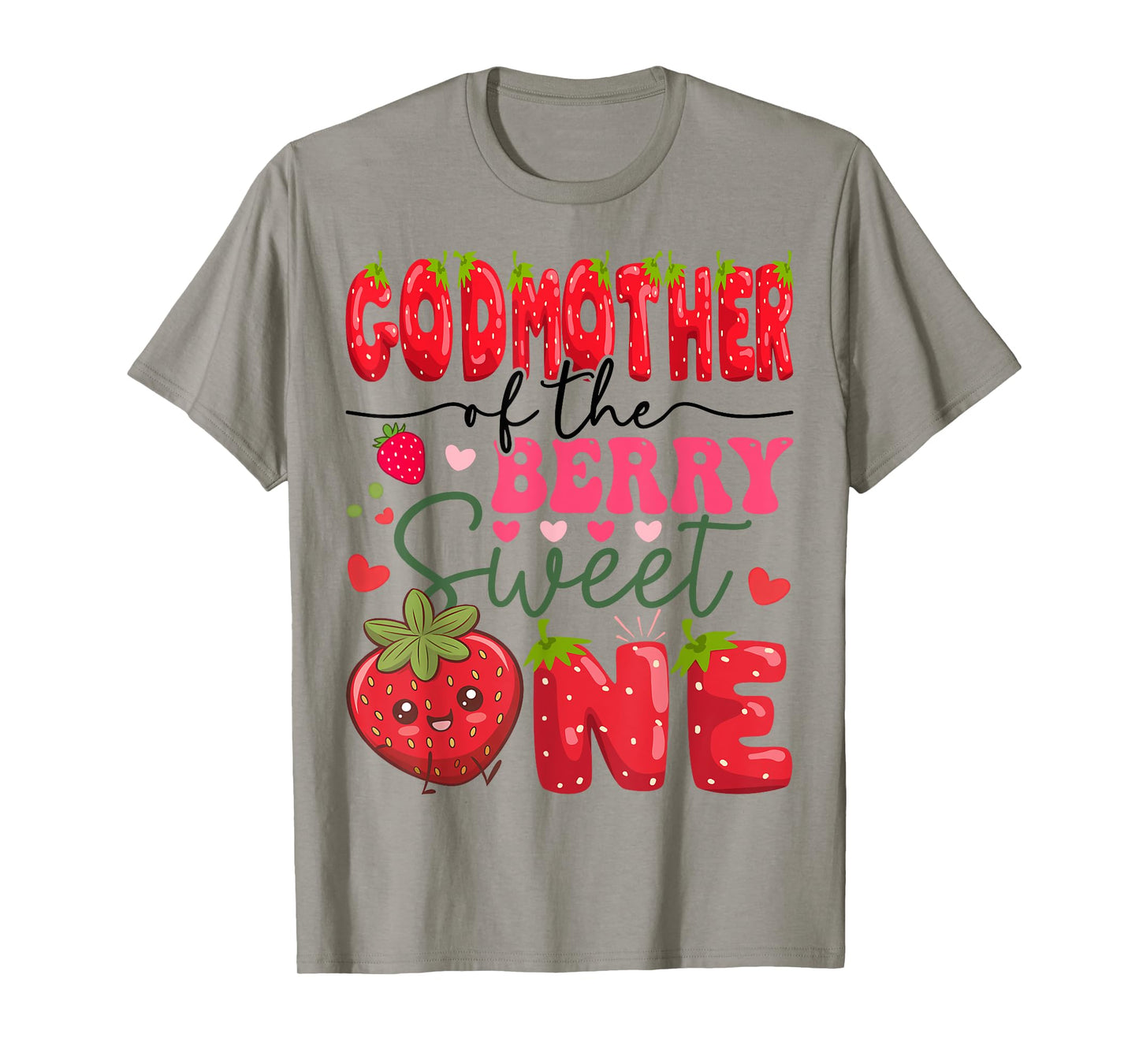 GodMother Of The Berry Sweet One 1St Birthday Strawberry T-Shirt
