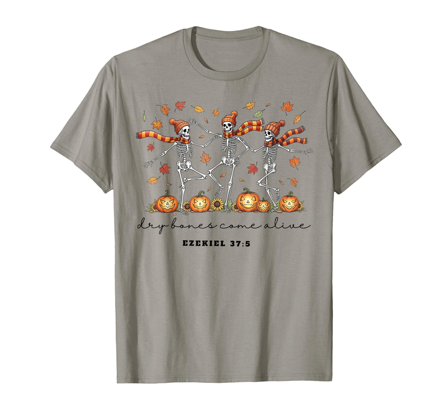 Skeleton Bible Verse Dry Bones Come Alive Christian Jesus T-Shirt