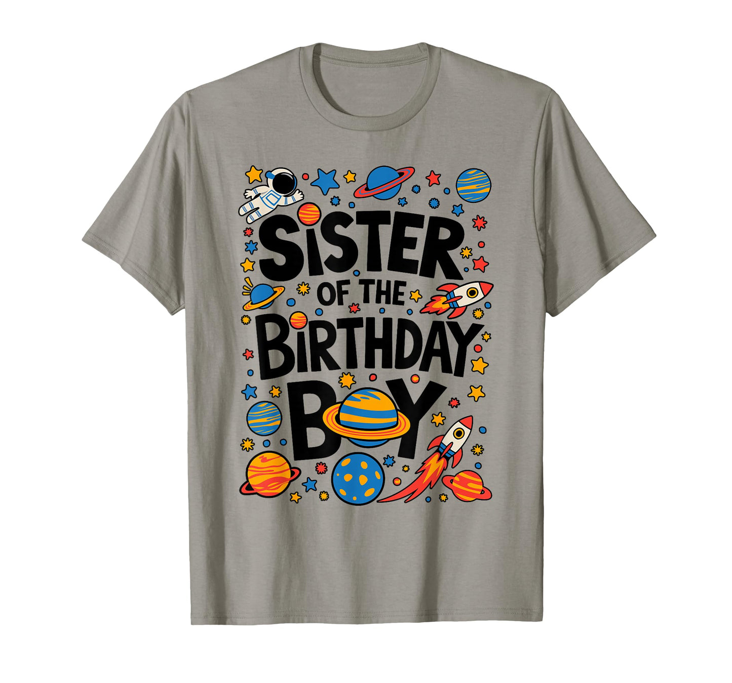 Astronaut Sister of The Birthday Boy Planets Space Galaxy T-Shirt