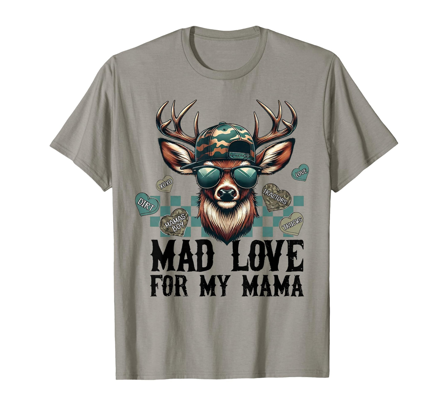 Mad Love for My Mama Deer Head Valentines Day Hunting Season T-Shirt