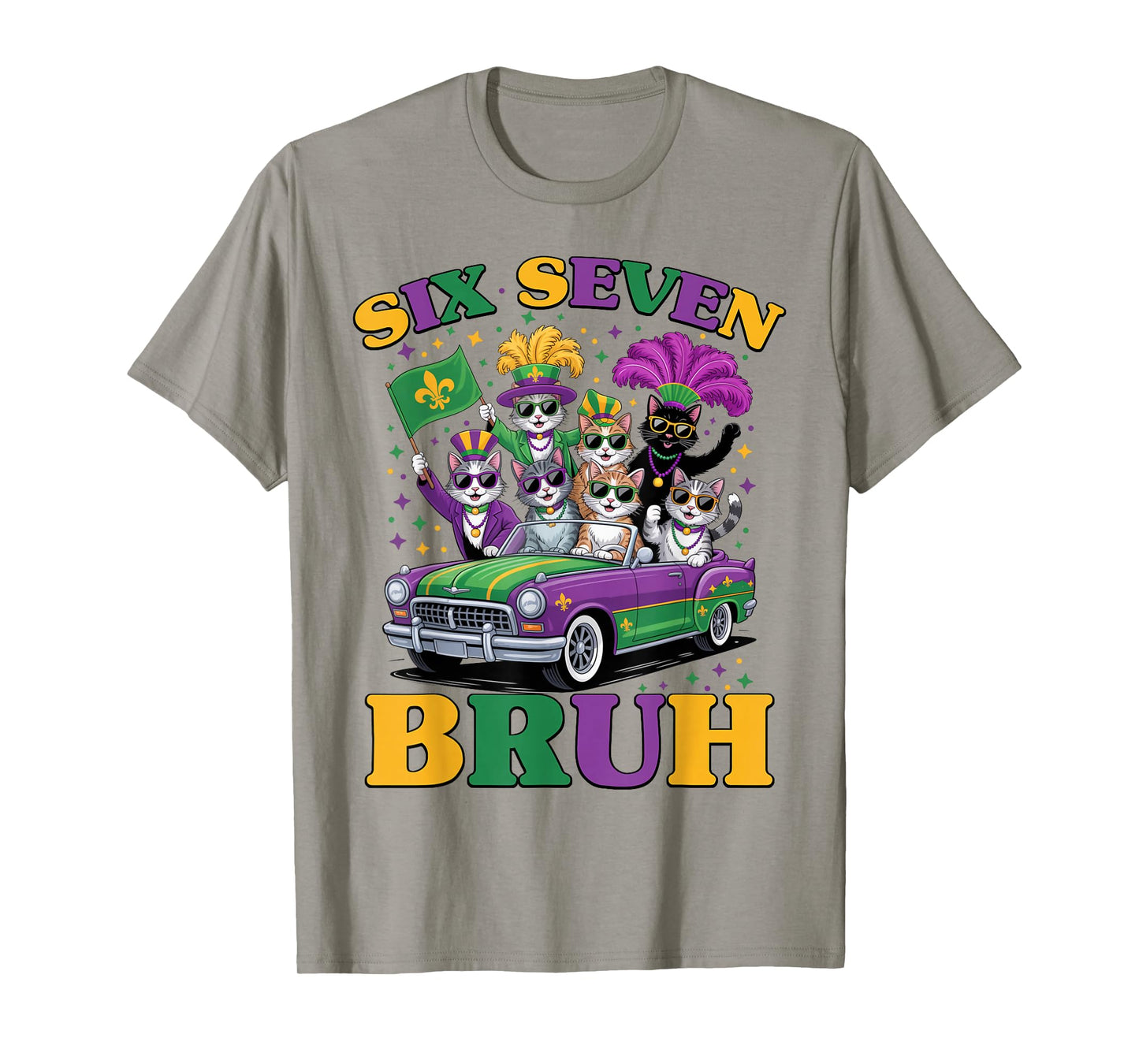 Mardi Gras Six Seven Bruh Funny Cat 6 7 Meme Men Women T-Shirt
