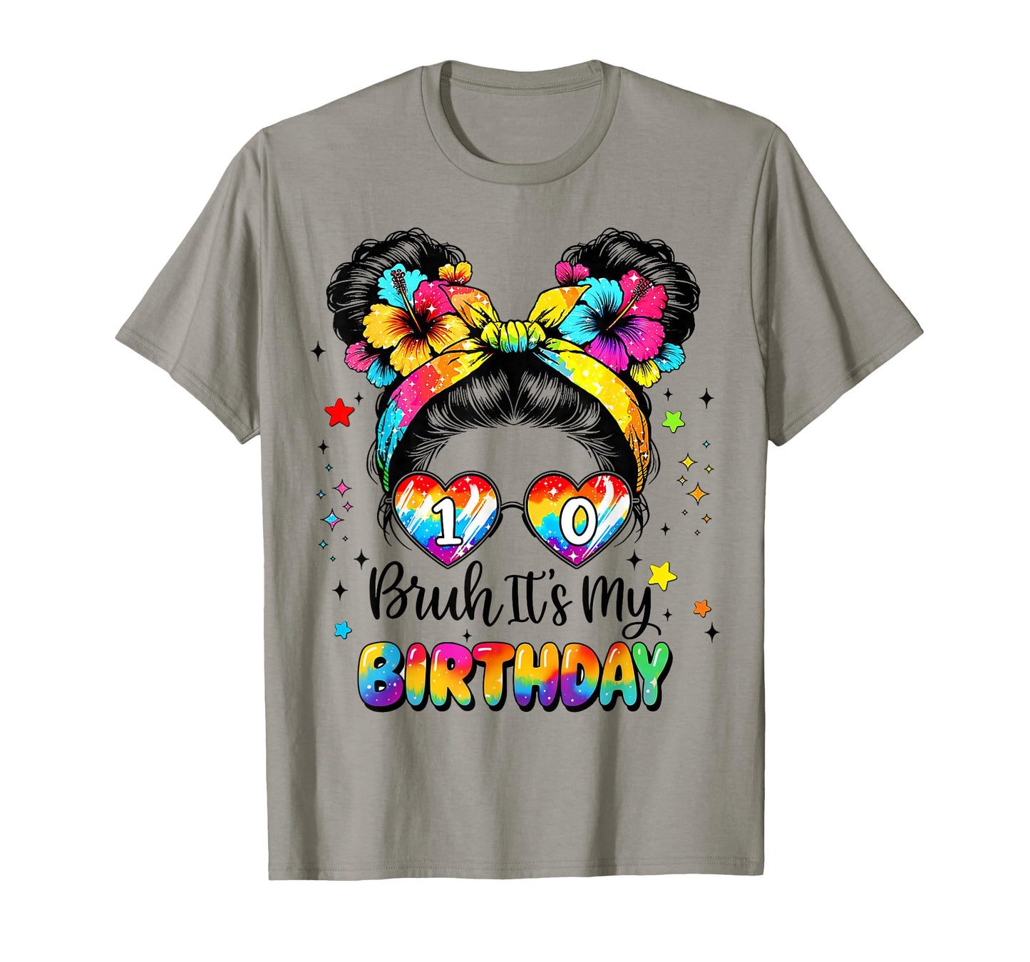 Bruh It's My 10th Birthday 10 Year Old Girl Bday Daughter T-Shirt