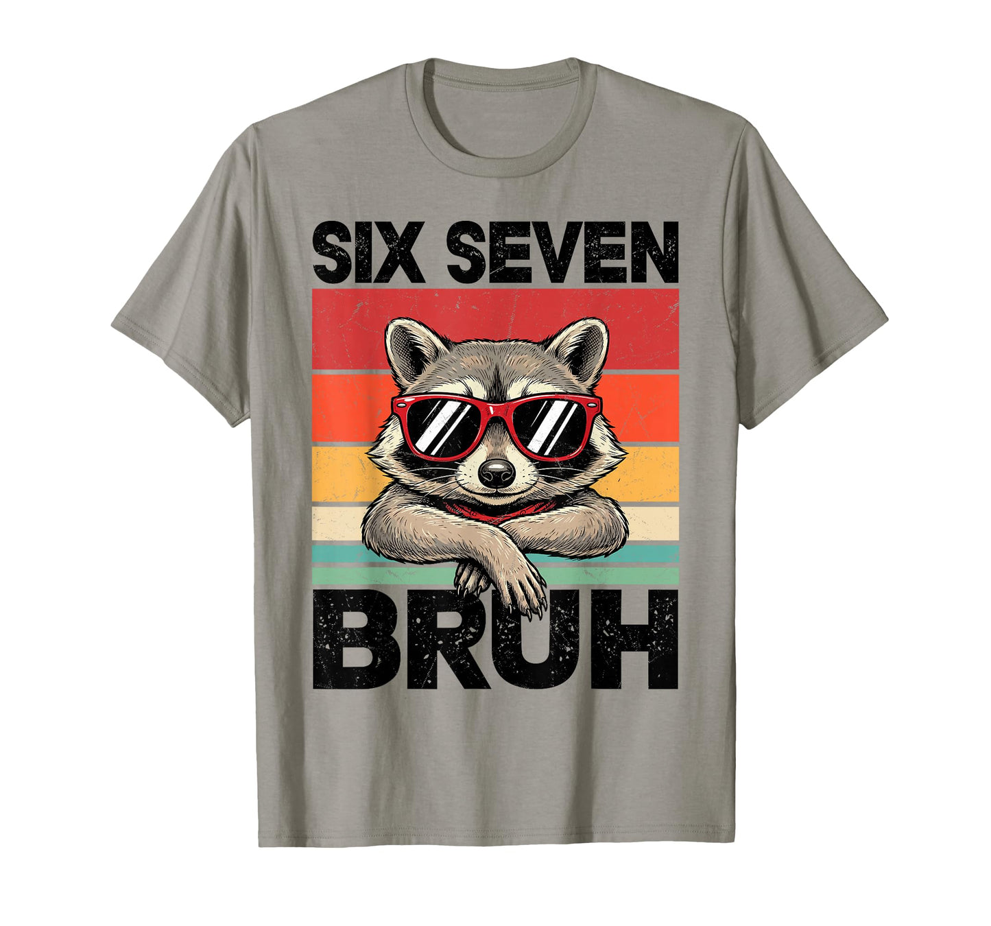 Funny 67 Meme Boys Kids 6 7 Six Seven Bruh Raccoon T-Shirt
