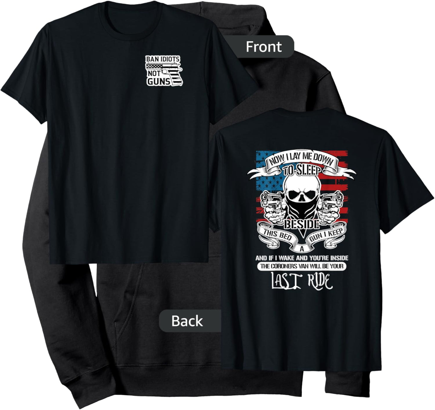 Now I Lay Me Down To Sleep, Beside My Bed, A Gun I Keep! Hoodie - Hoodie | Black