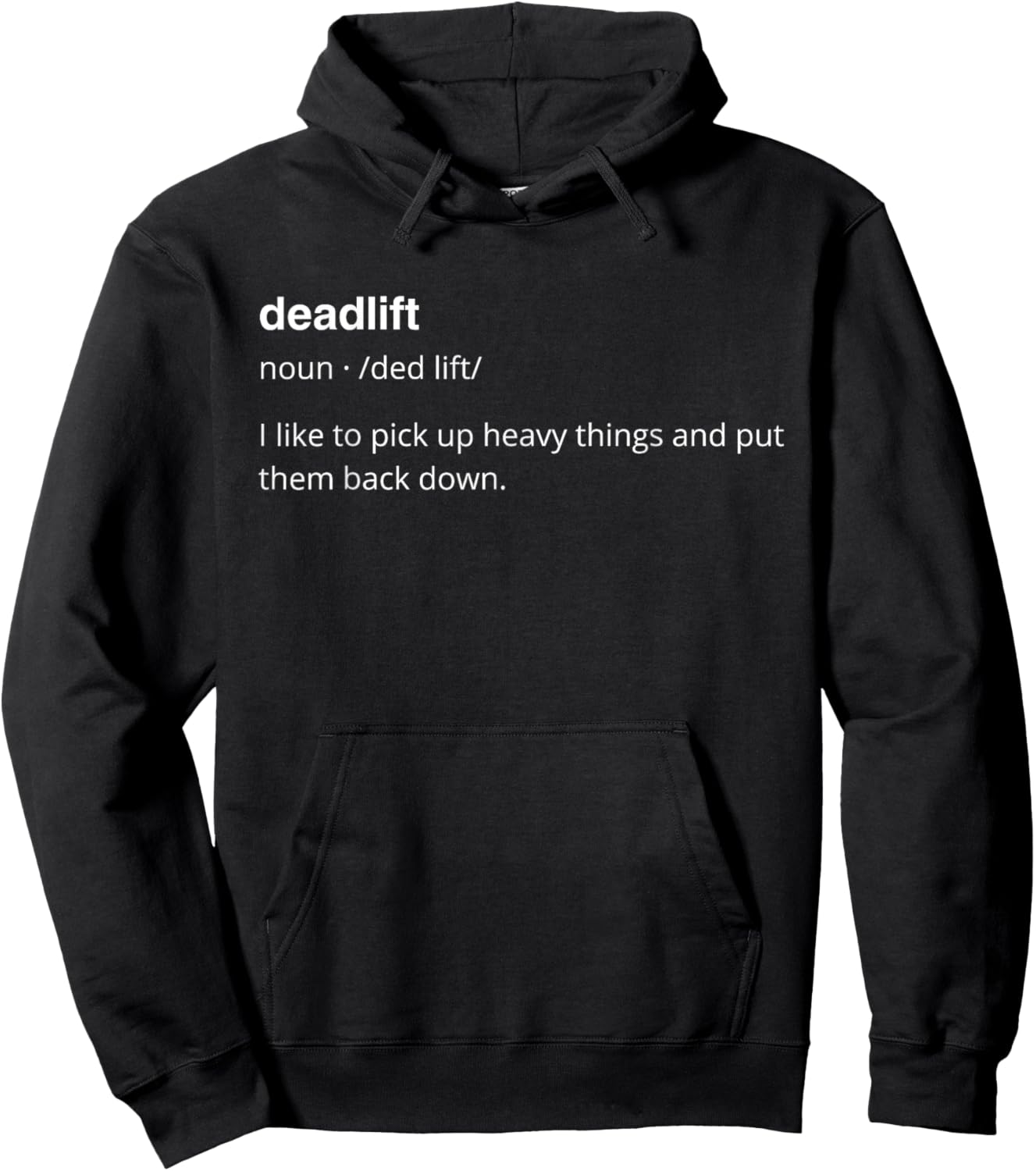 Deadlift Definition Funny Men/Teen Gym Humor Pump Cover Hoodie - Hoodie | Black