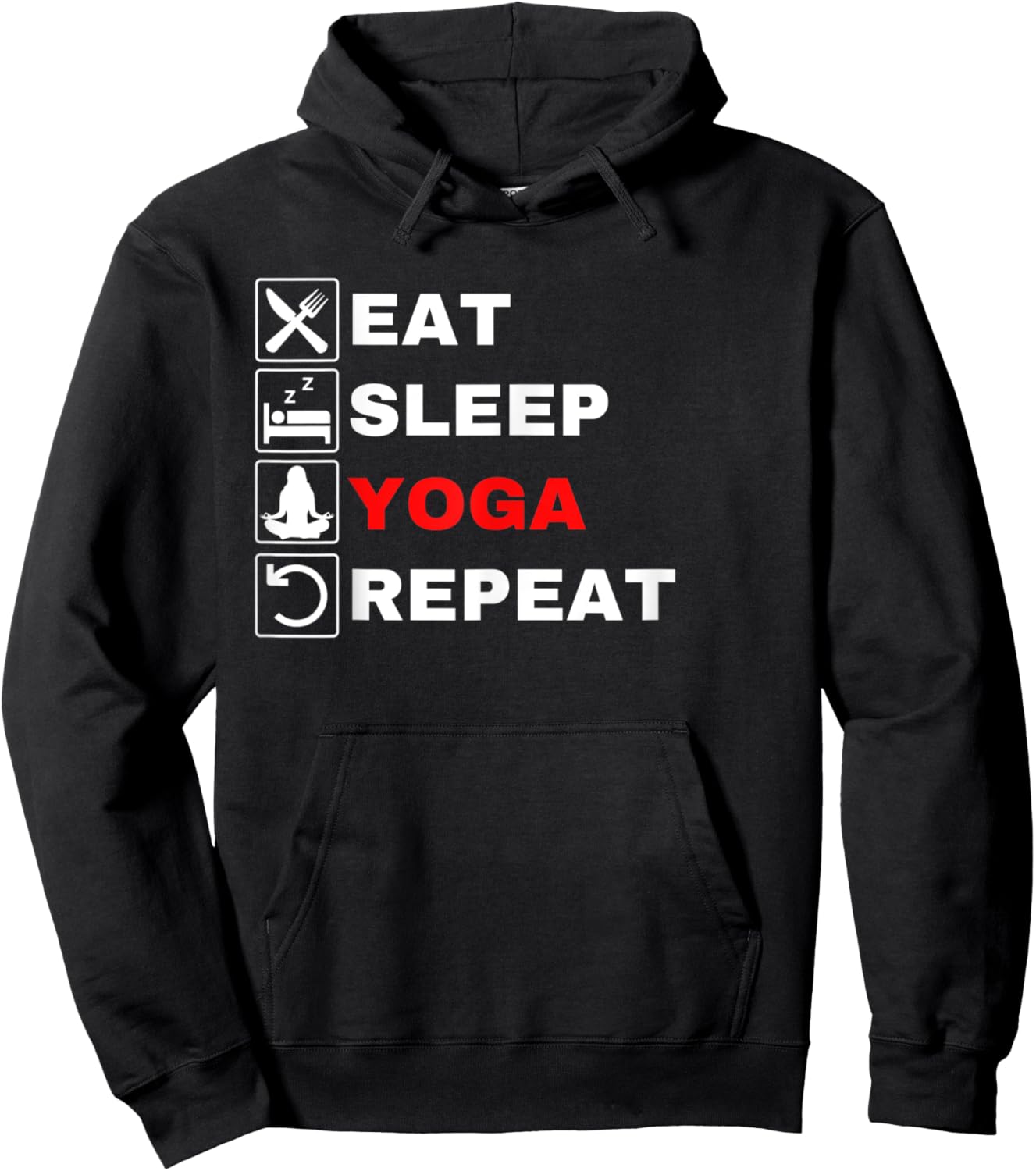 Eat Sleep Yoga Repeat, Exercise Gym Funny Yoga Funny Workout Hoodie - Hoodie | Black