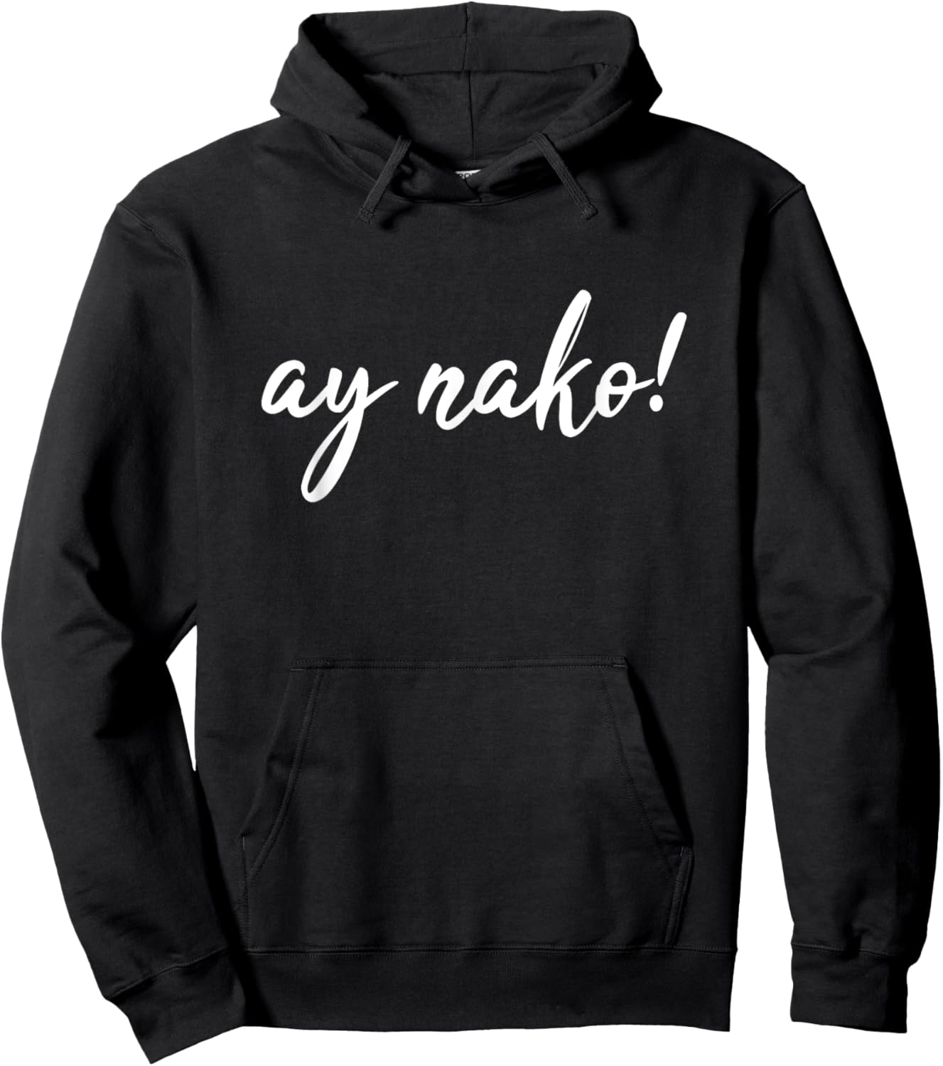 Ay Nako Funny Filipino Slang Sayings Pinoy Pride Hoodie - Hoodie | Black