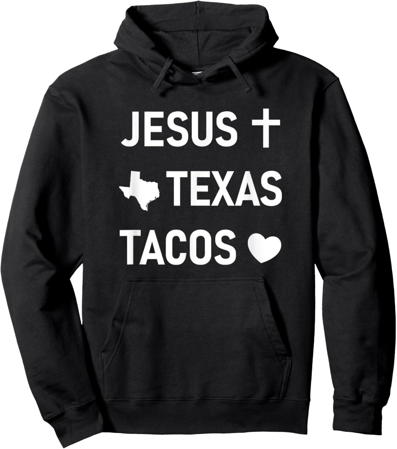 Jesus Cross, Texas, Tacos Heart, Funny, Jokes, Sarcastic Hoodie - Hoodie | Black