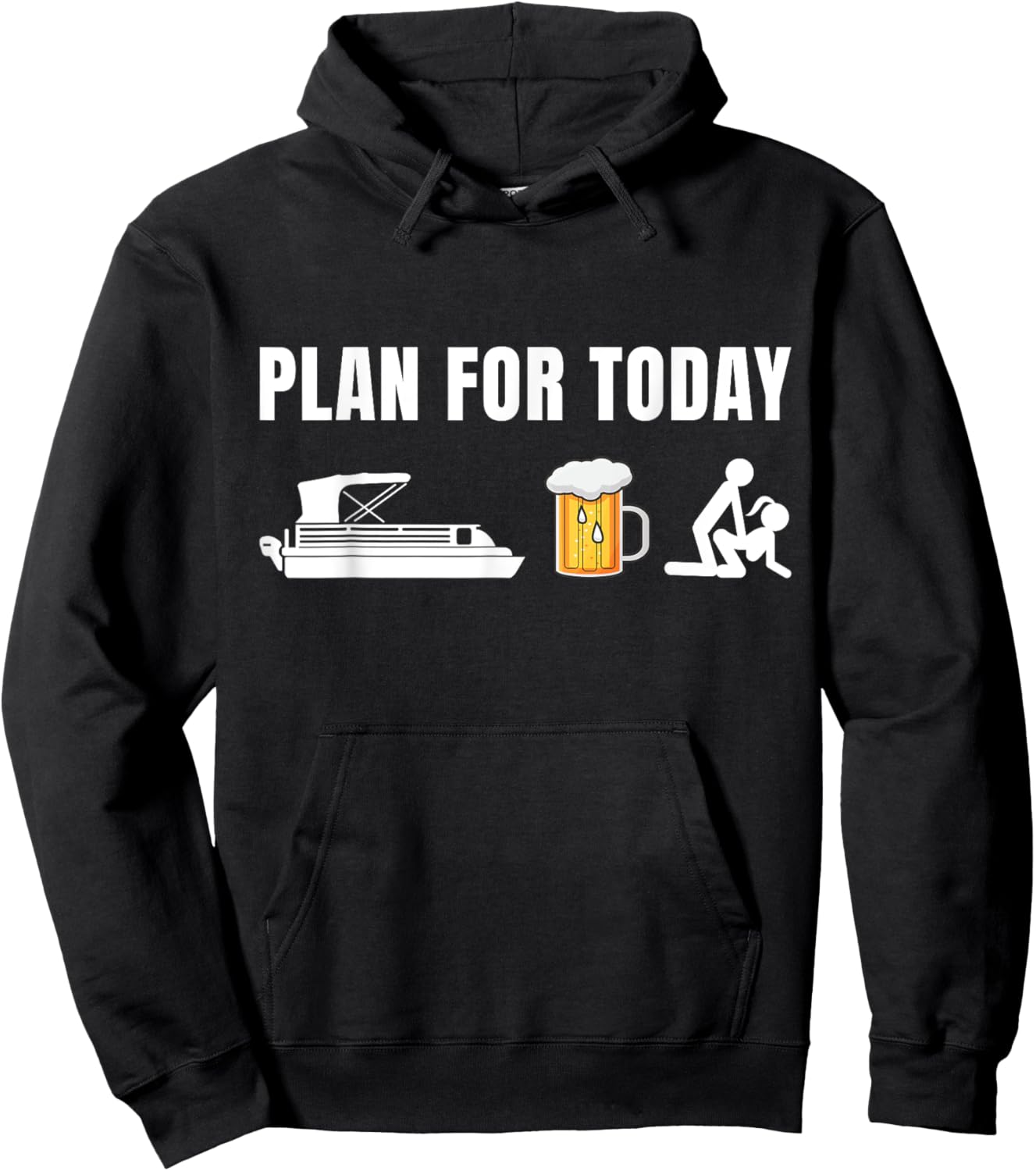 Plan for Today Funny Pontoon Beer Boat Boating Hoodie - Hoodie | Black