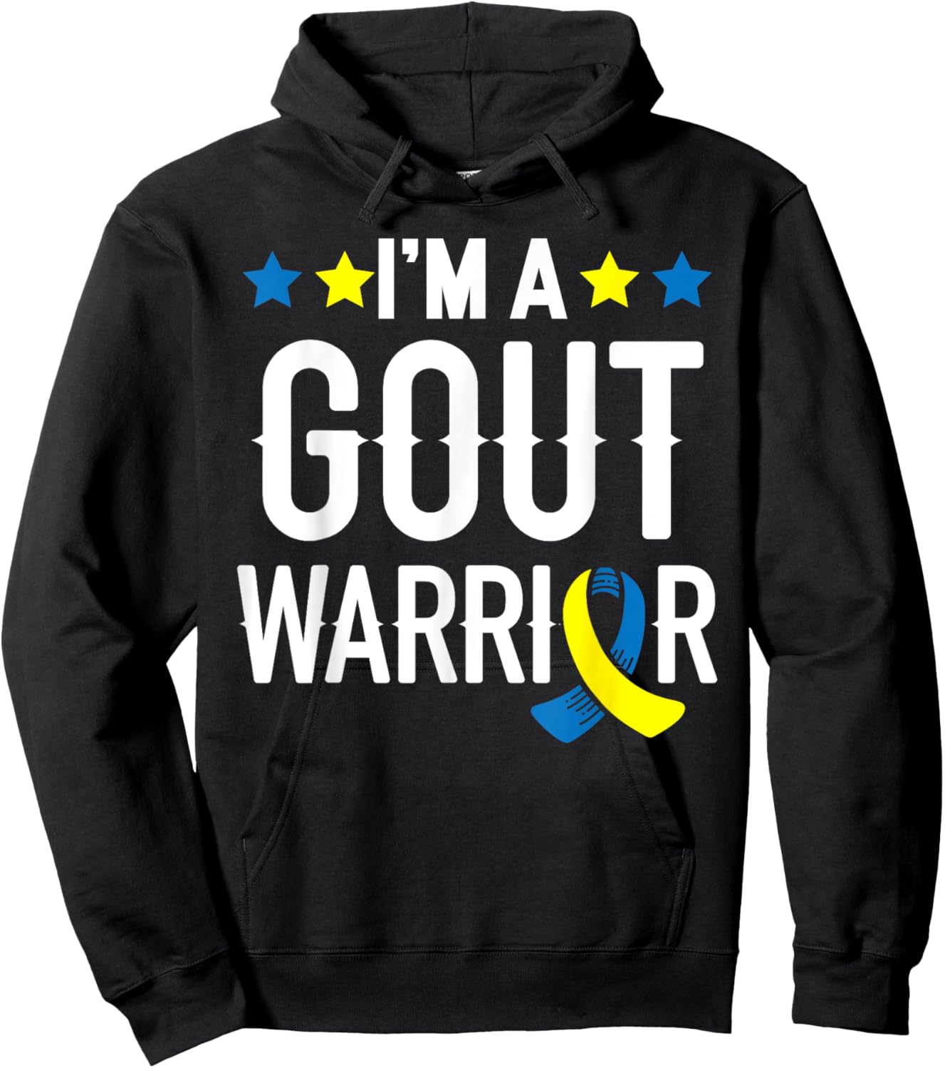 I'm A Gout Warrior Podagra Gout Awareness Disease Arthritis Hoodie - Hoodie | Black