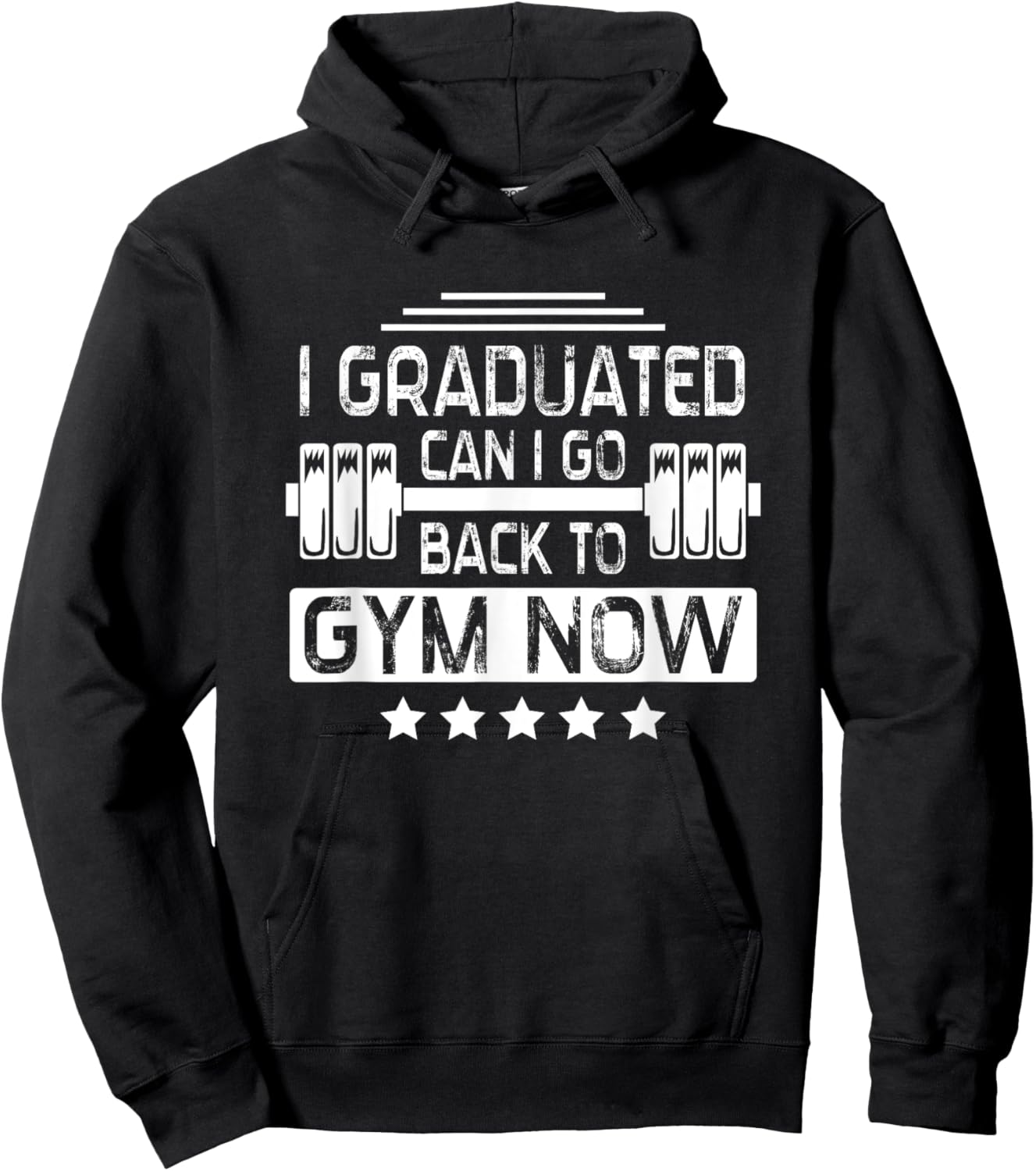 I Graduated Can I Go Back To Gym Now Hoodie - Hoodie | Black