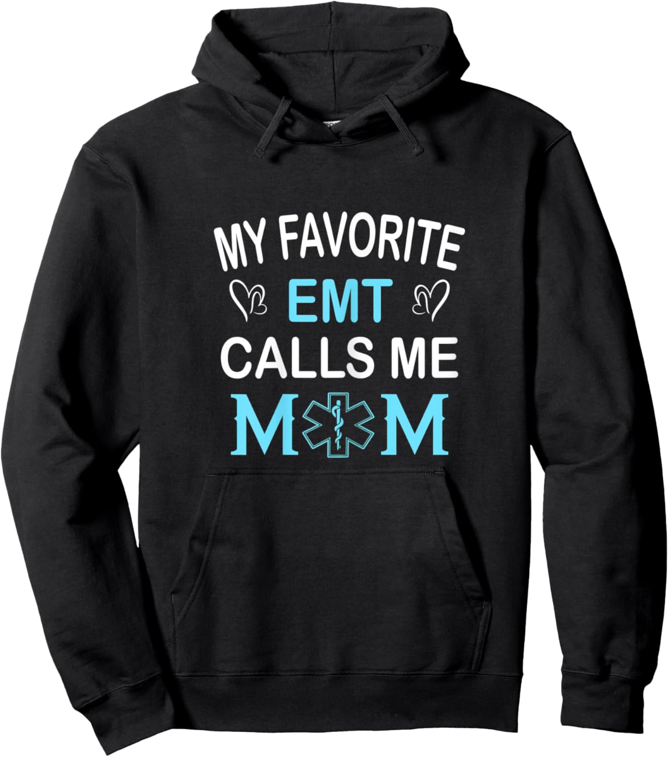 Amr Mom Mother's Day My Favorite EMT Calls Me Mom Design Hoodie - Hoodie | Black