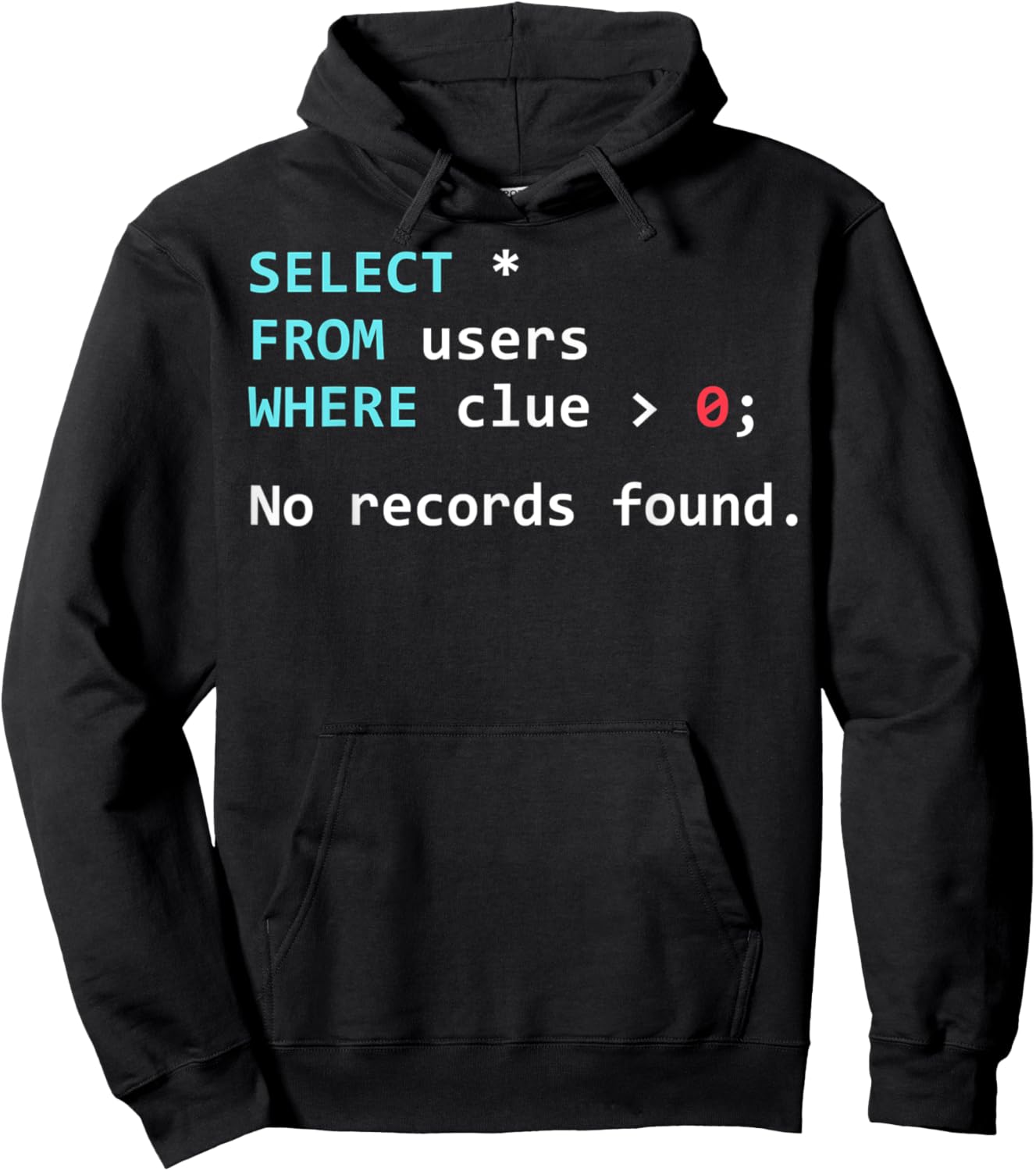 Funny SQL Query Database Programmer SQL Geek Hoodie - Hoodie | Black