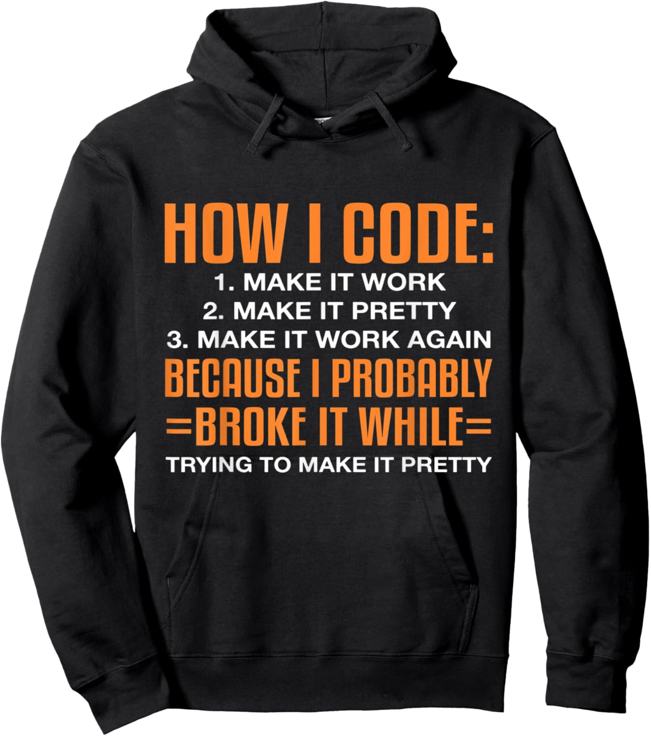 How I Code Funny Software Computer Engineer Programming Hoodie - Hoodie | Black