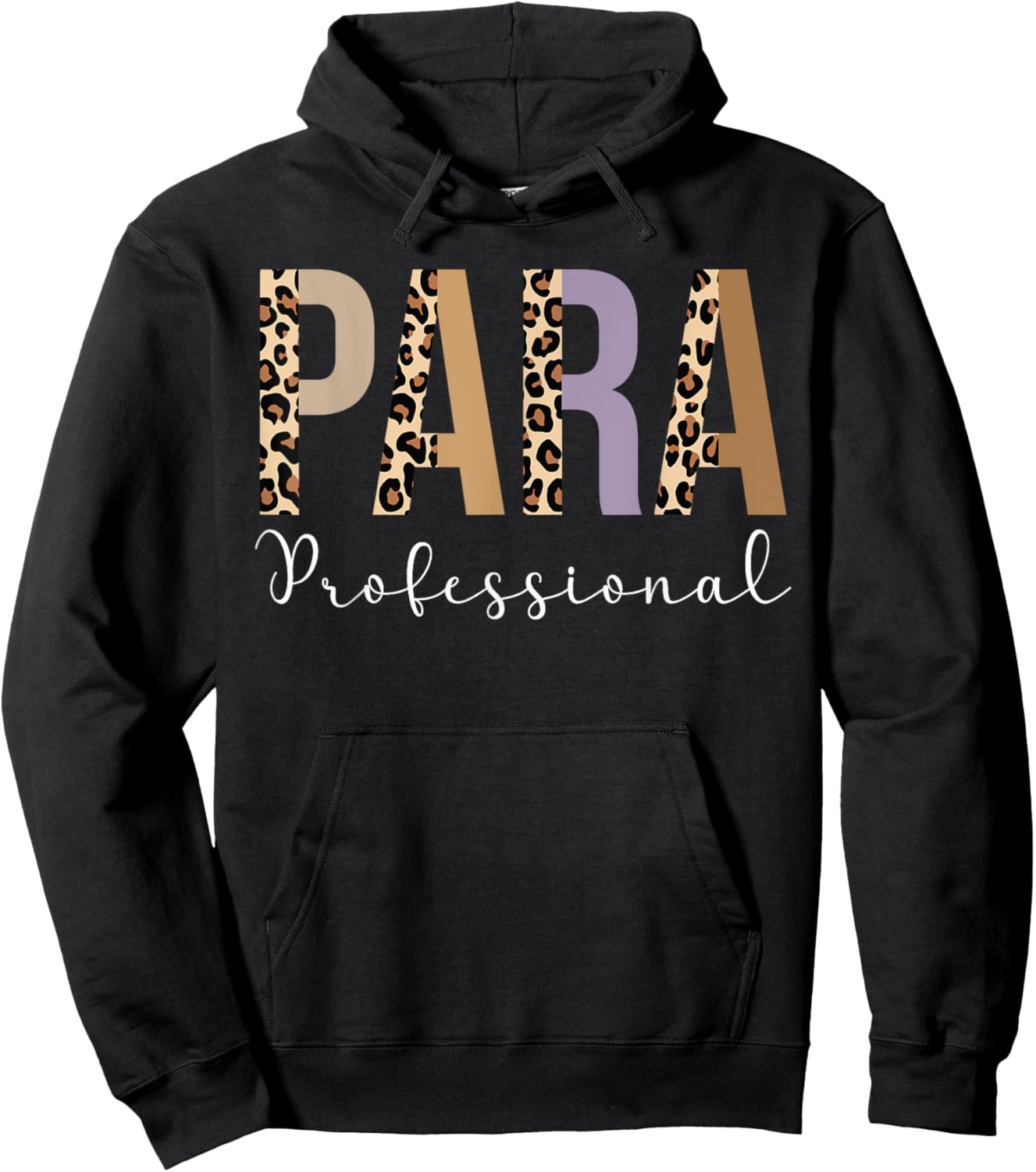 Paraprofessional Life Leopard 100 Day | Last Day Of School Hoodie - Hoodie | Black