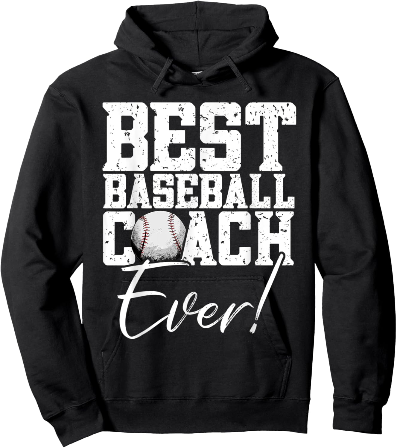 Best Baseball Coach Ever- Baseball Hoodie - Hoodie | Black
