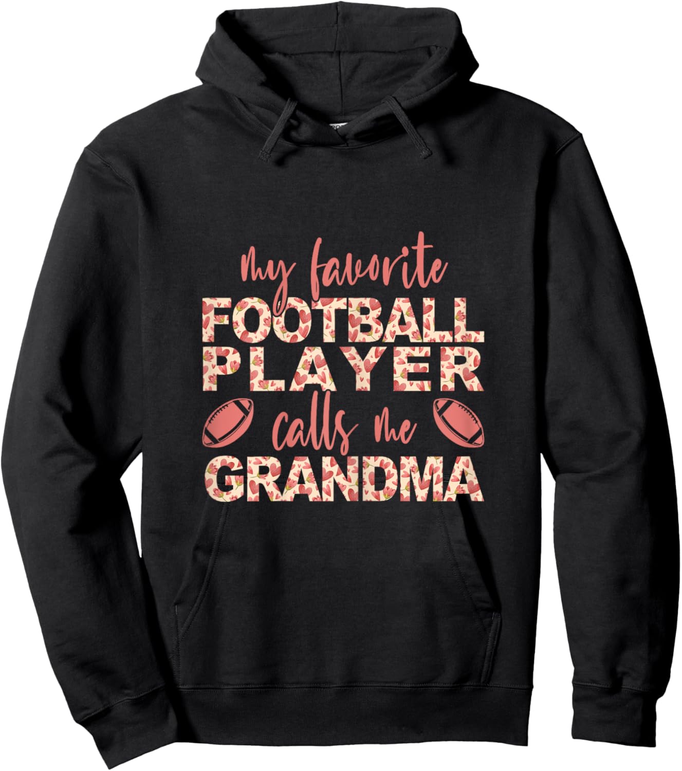 My Favorite Football Player Calls Me Grandma Football Player Hoodie - Hoodie | Black