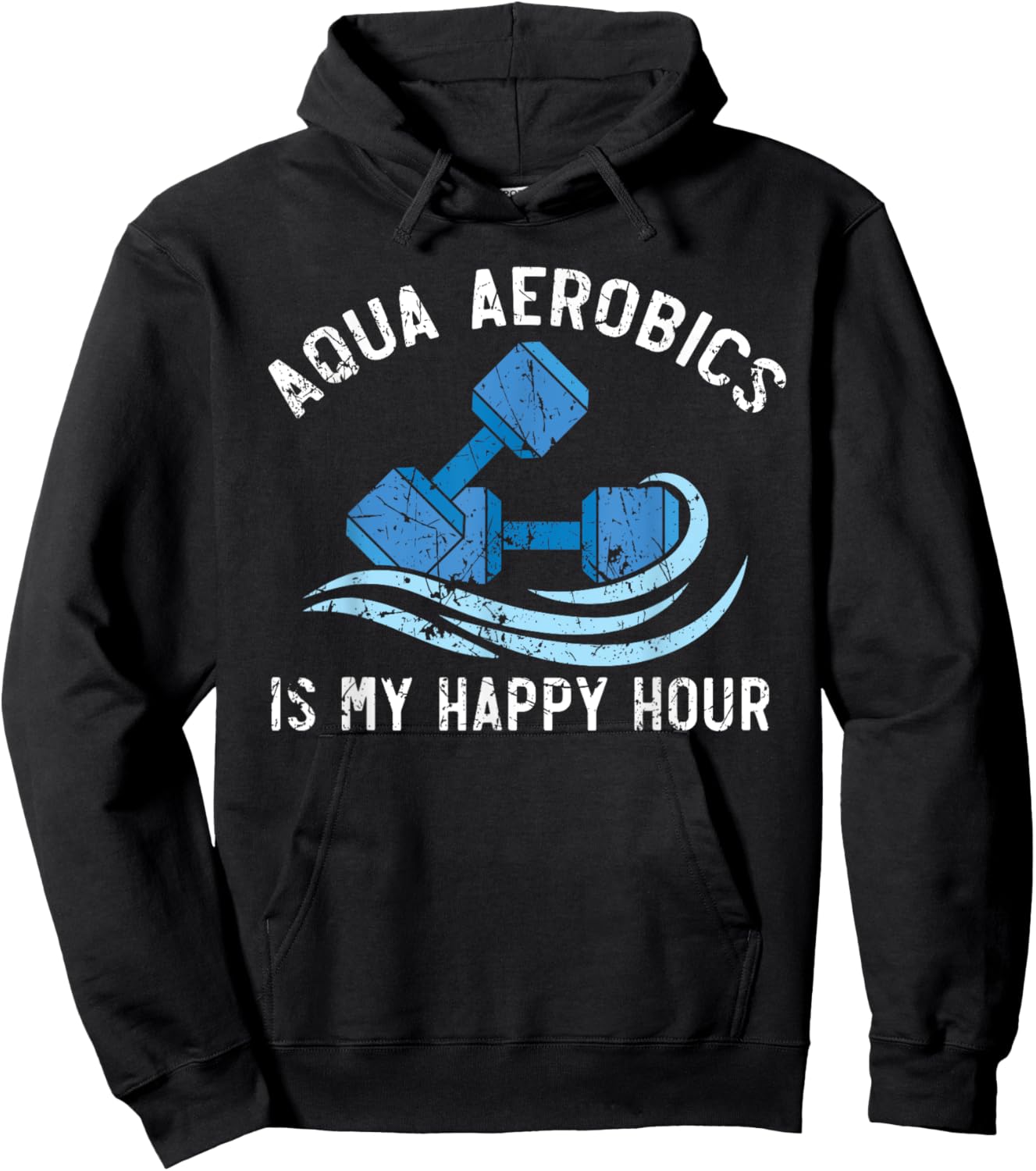 Aqua Aerobics Is My Happy Hour Water Aerobics Instructor Hoodie - Hoodie | Black