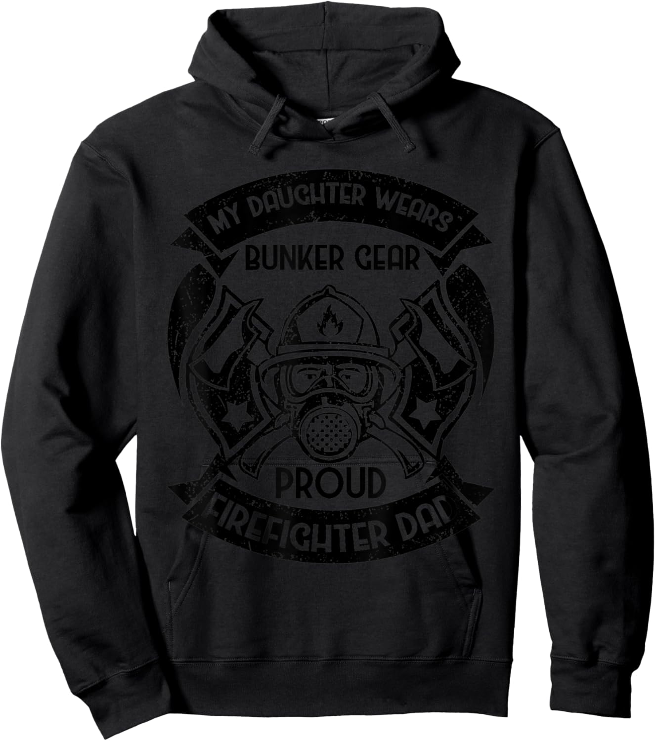 My Daughter Wears Bunker Gear Proud Firefighter Dad Hoodie - Hoodie | Black