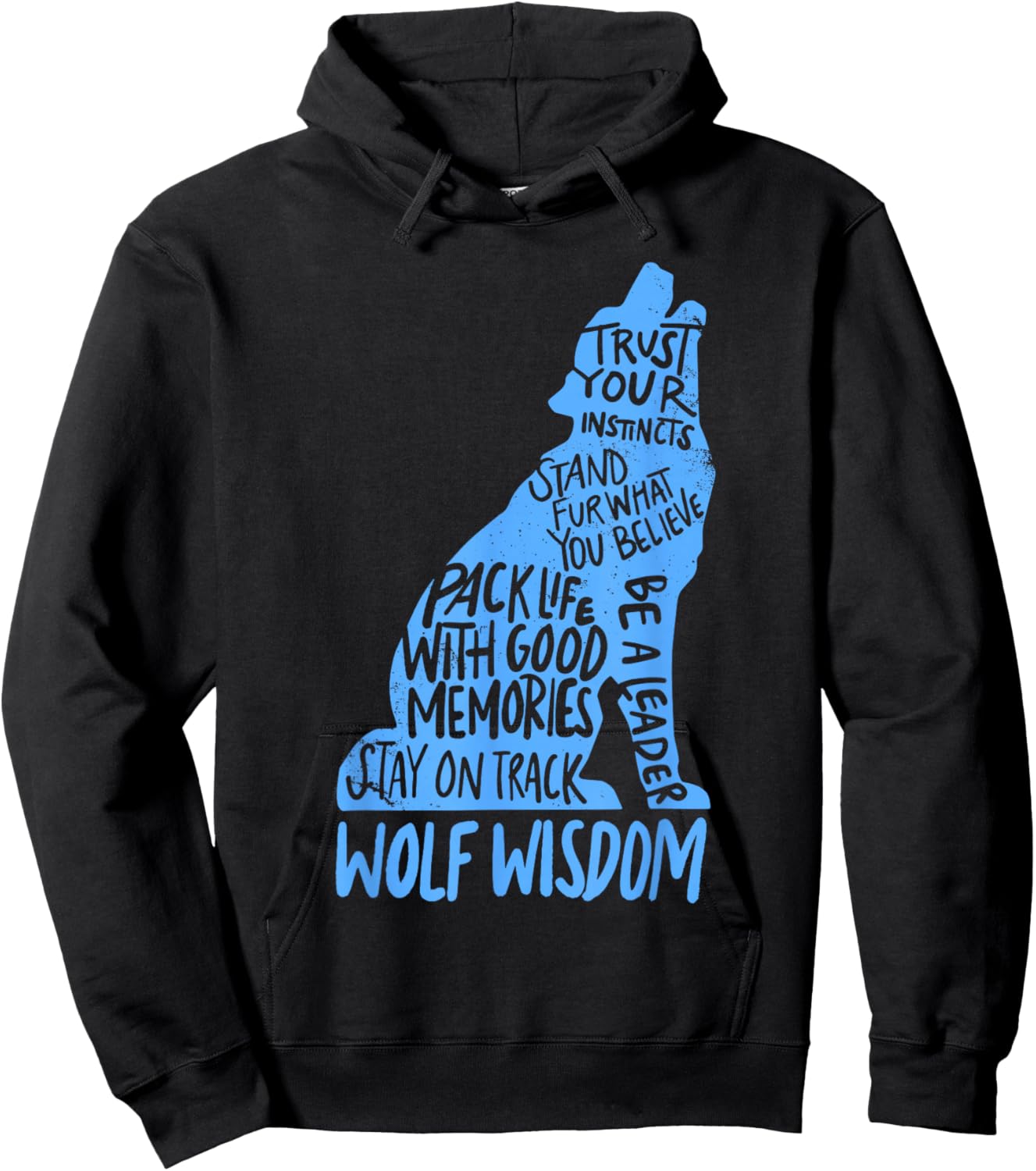 Wolf Wisdom Cute Wolves Lover Inspirational Sayings Quotes Hoodie - Hoodie | Black