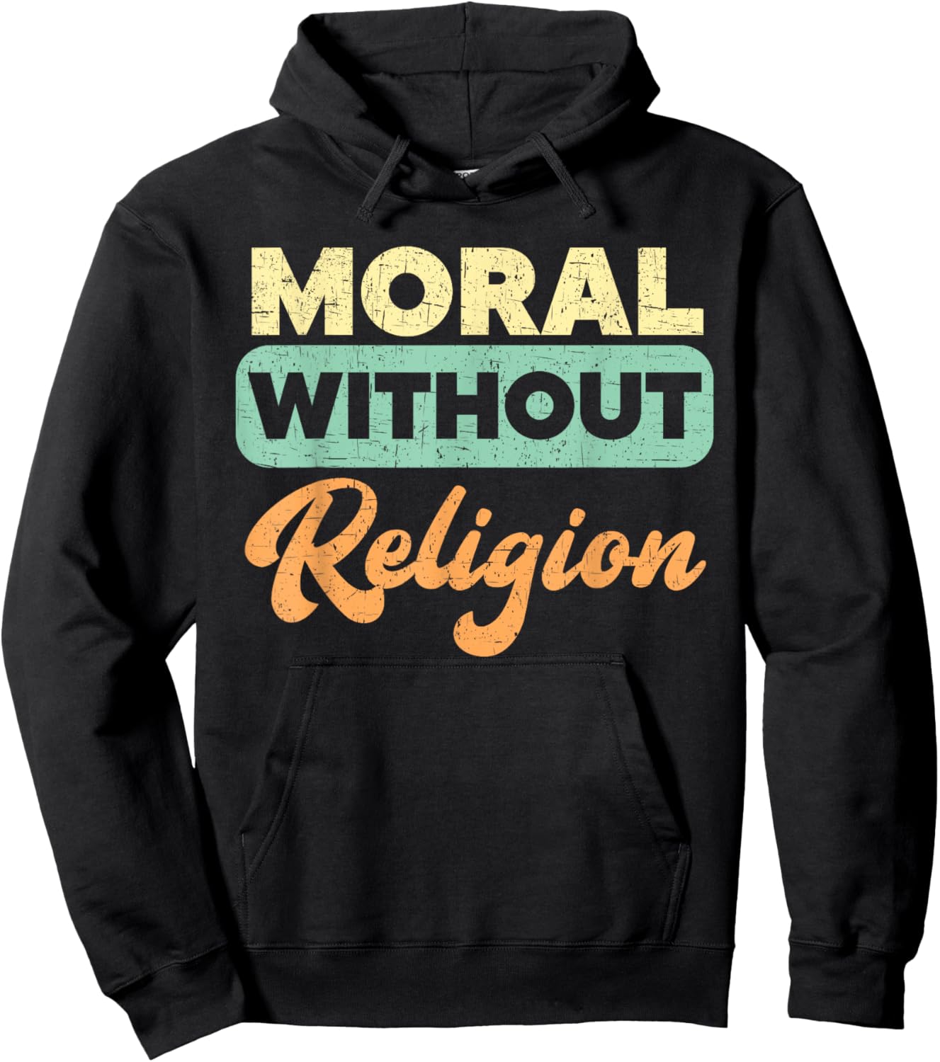 Moral Without Religion Agnostic Blackcraft Atheist Hoodie - Hoodie | Black