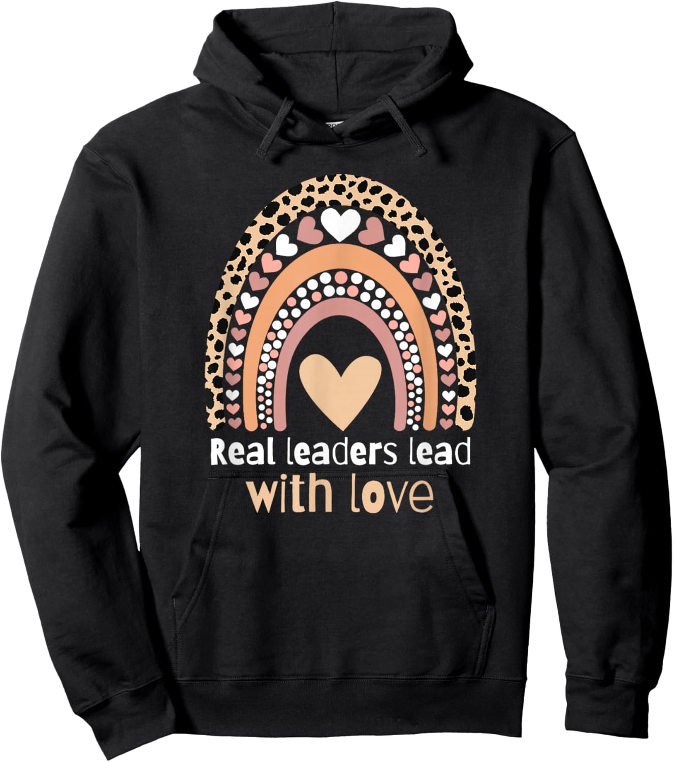 Real Leaders Lead with Love Hoodie - Hoodie | Black