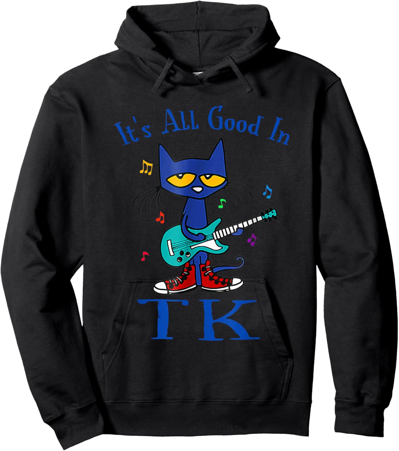 Its All Good in TK Cat Transitional Kindergarten Teacher Kid Hoodie - Hoodie | Black