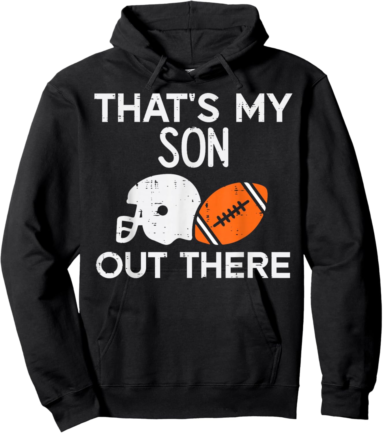 My Son Out There American Football Family Mom Dad Men Women Hoodie - Hoodie | Black