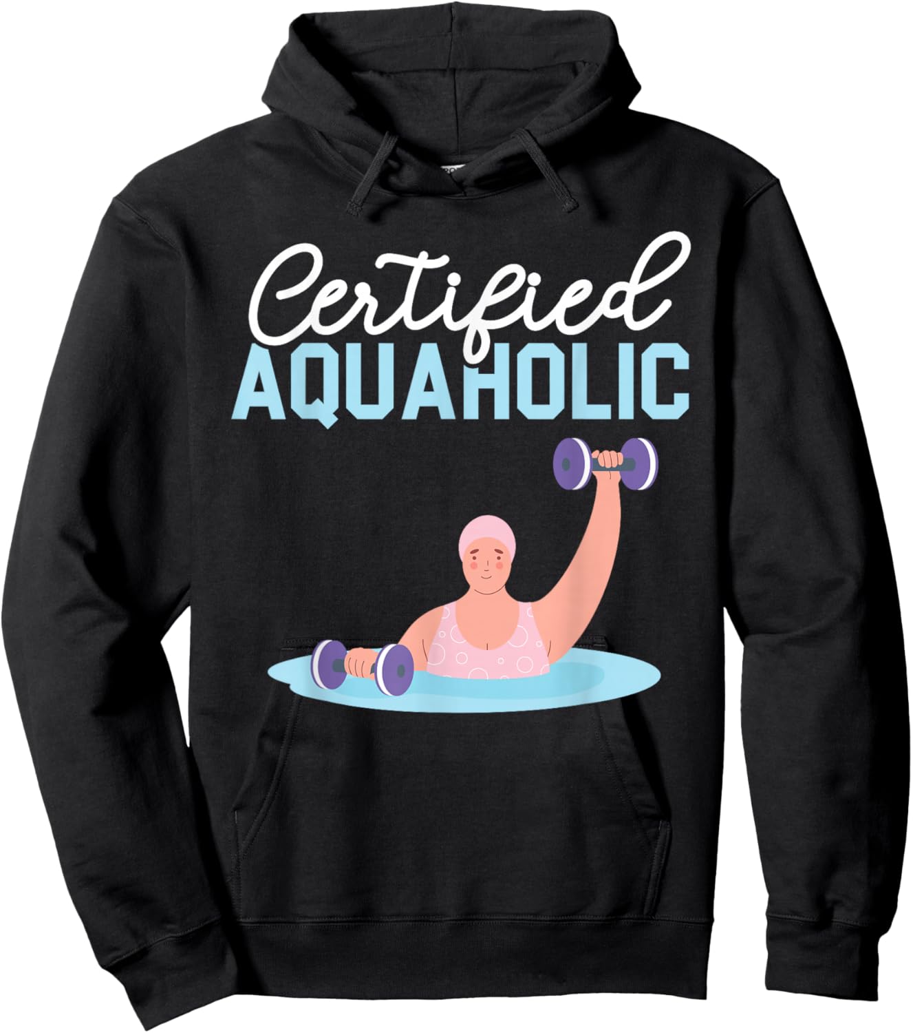 Certified Aquaholic Water Aerobics Instructor Fitness Hoodie - Hoodie | Black