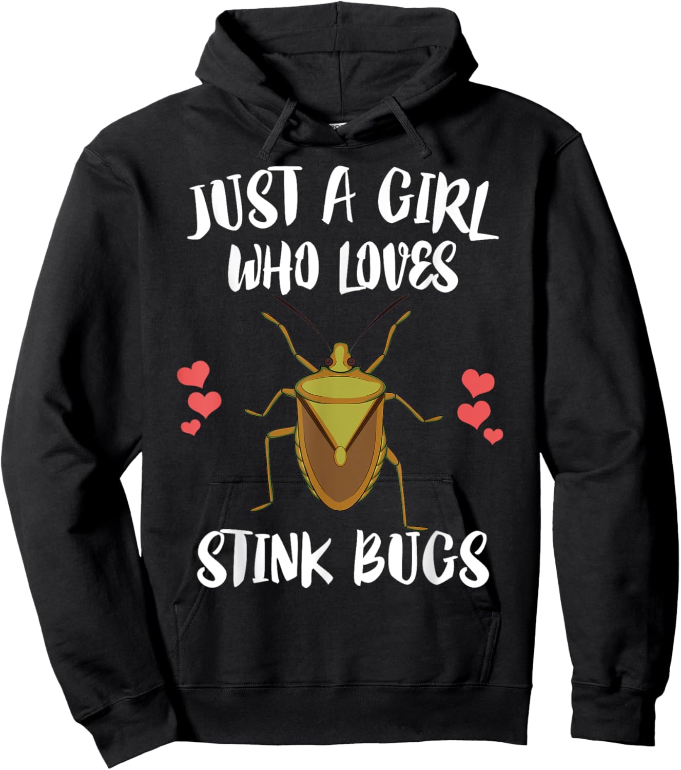Just A Girl Who Loves Stink Bugs Insect Lover Hoodie - Hoodie | Black