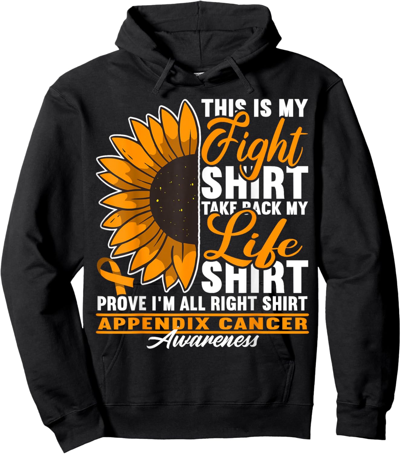 Awareness I Fight Shirt I Appendiceal & Appendix Cancer Hoodie - Hoodie | Black
