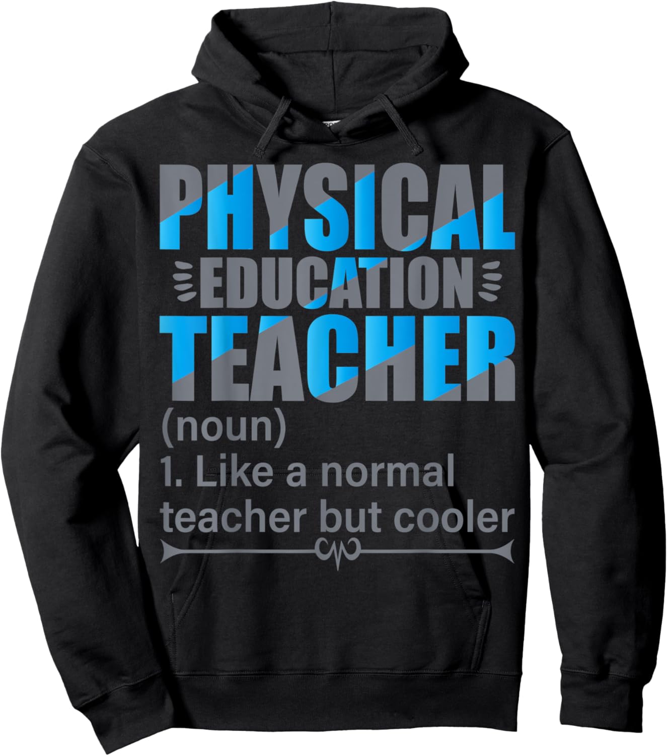 P.E. Teacher- Like a normal teacher but cooler Hoodie - Hoodie | Black