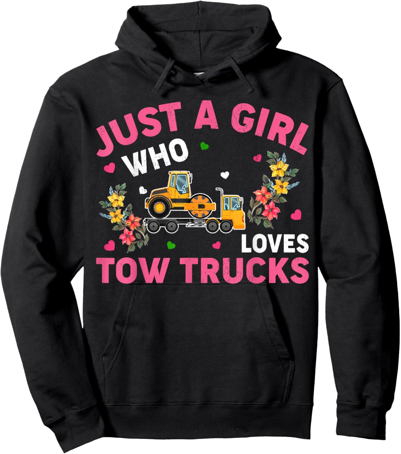 Tow Truck Lover Funny Just A Girl Who Loves Tow Trucks Hoodie - Hoodie | Black