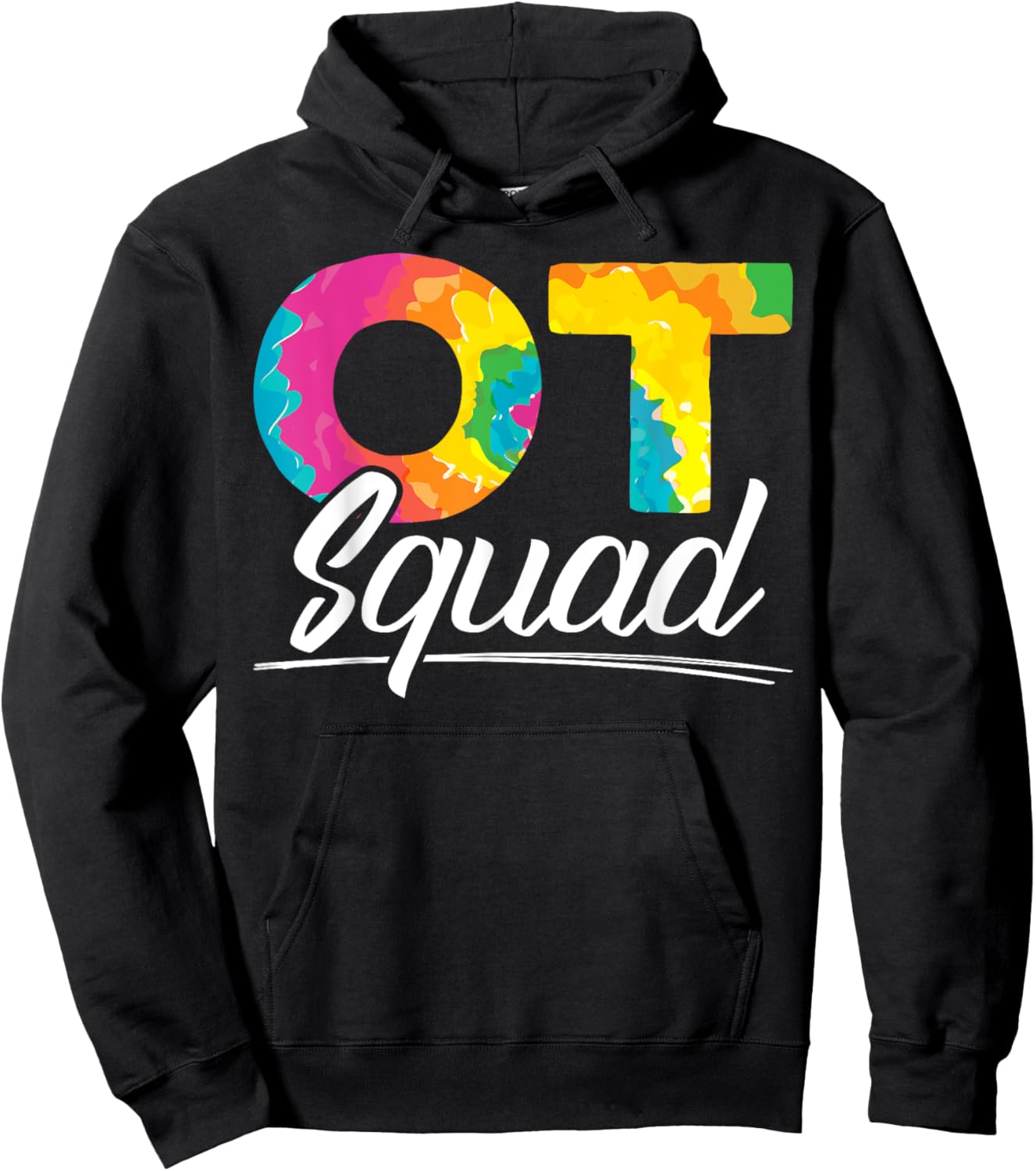 Occupational Therapy Design for a Squad OT Physical Therapy Hoodie - Hoodie | Black