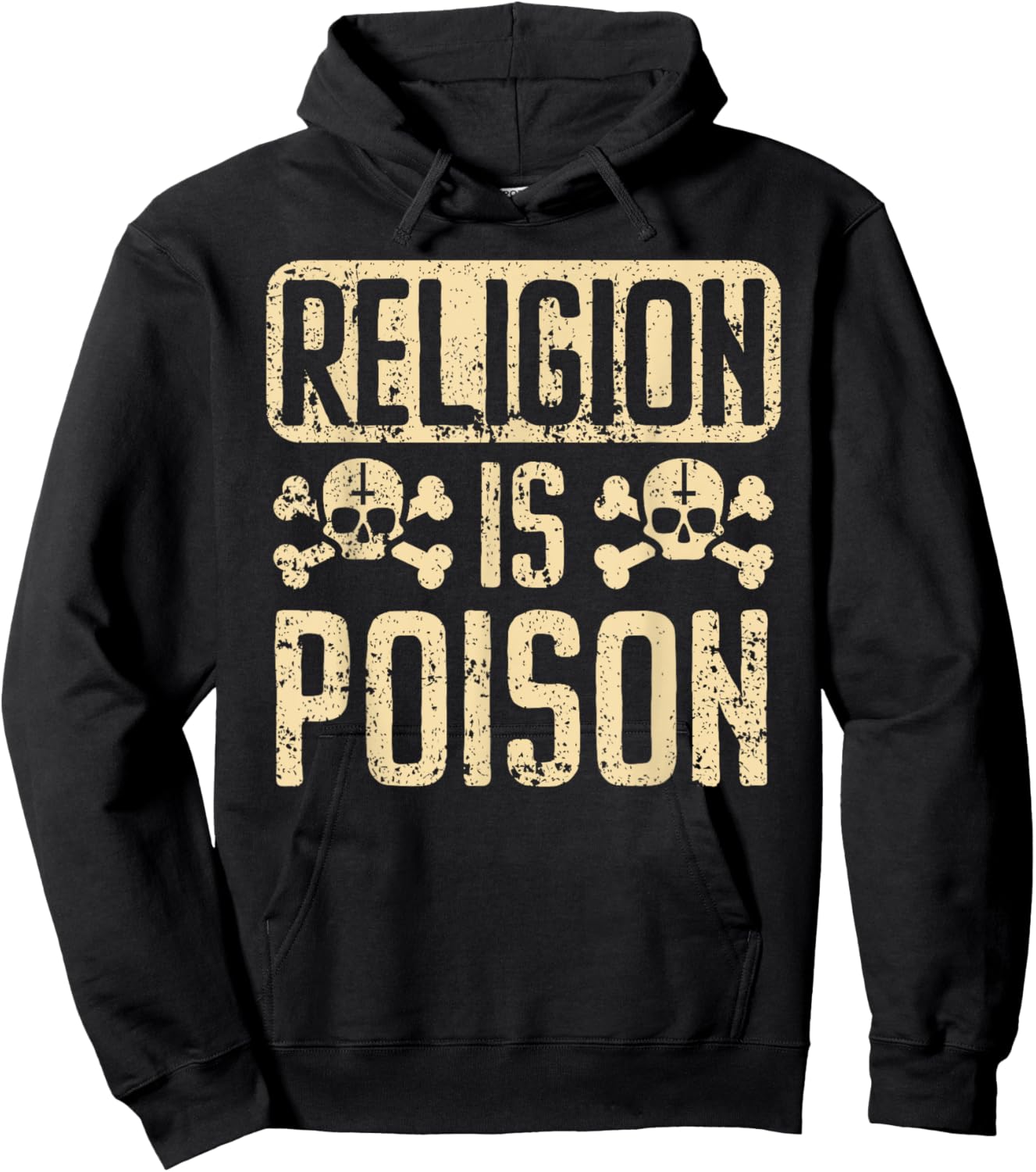 Religion Is Poison Anti-Religion Agnostic Blackcraft Atheist Hoodie - Hoodie | Black
