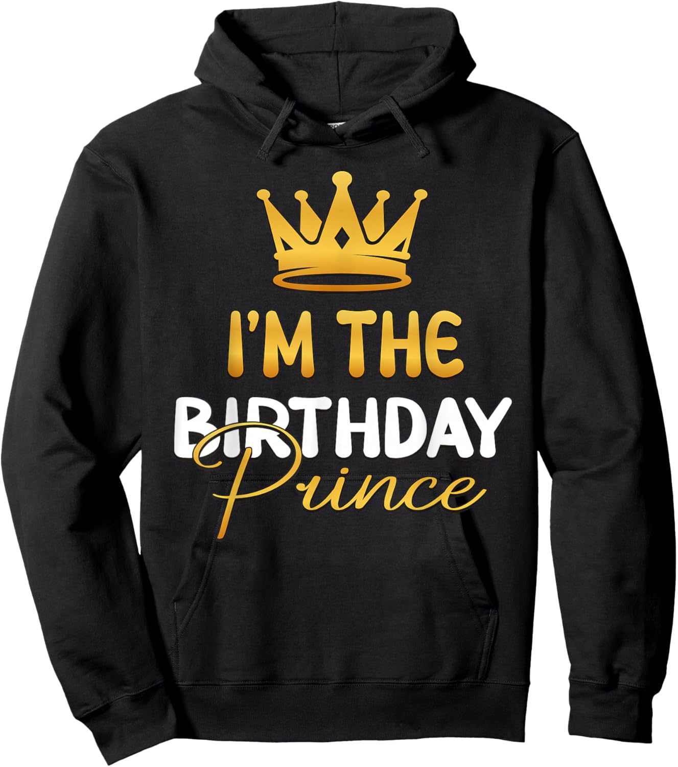 I'm The Birthday Prince Bday Party Idea Small Hoodie - Hoodie | Black