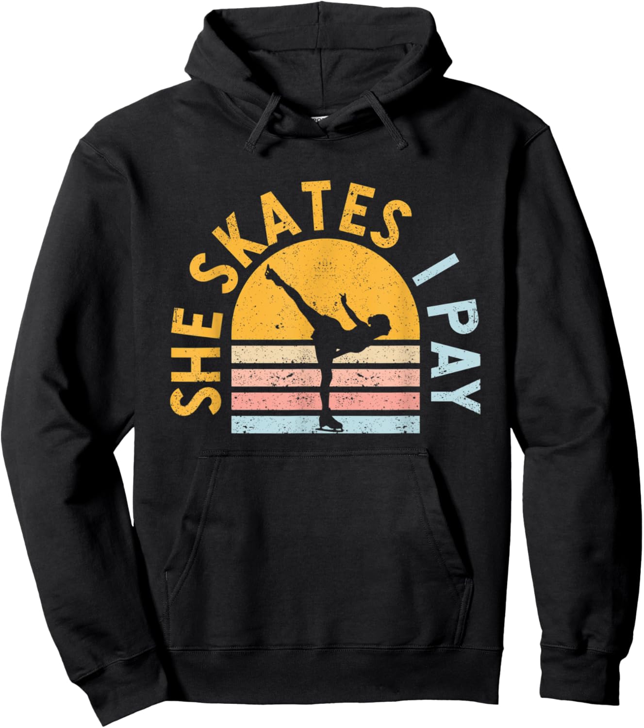 Figure Skating Dad She Skates I Pay Funny Ice Skater Daddy Hoodie - Hoodie | Black