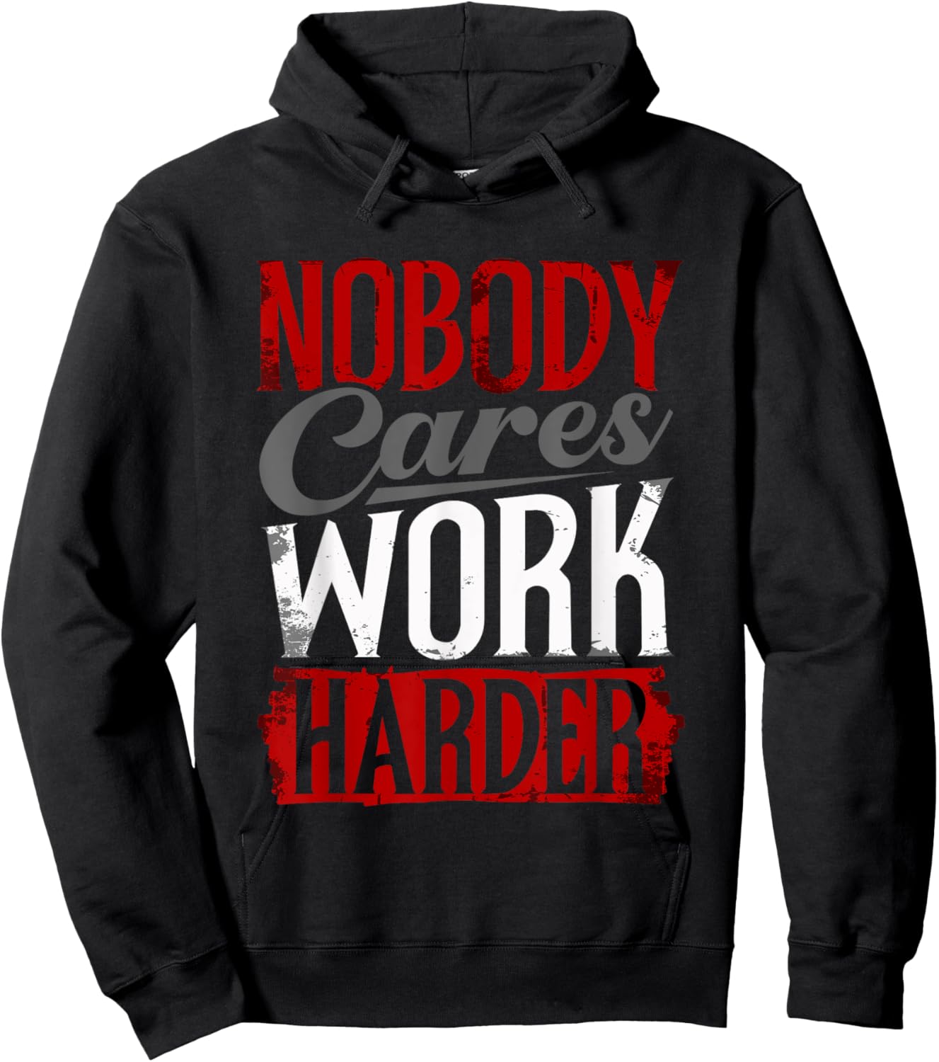 Work Harder Nobody Cares Fitness Nobody Cares Work Harder Hoodie - Hoodie | Black