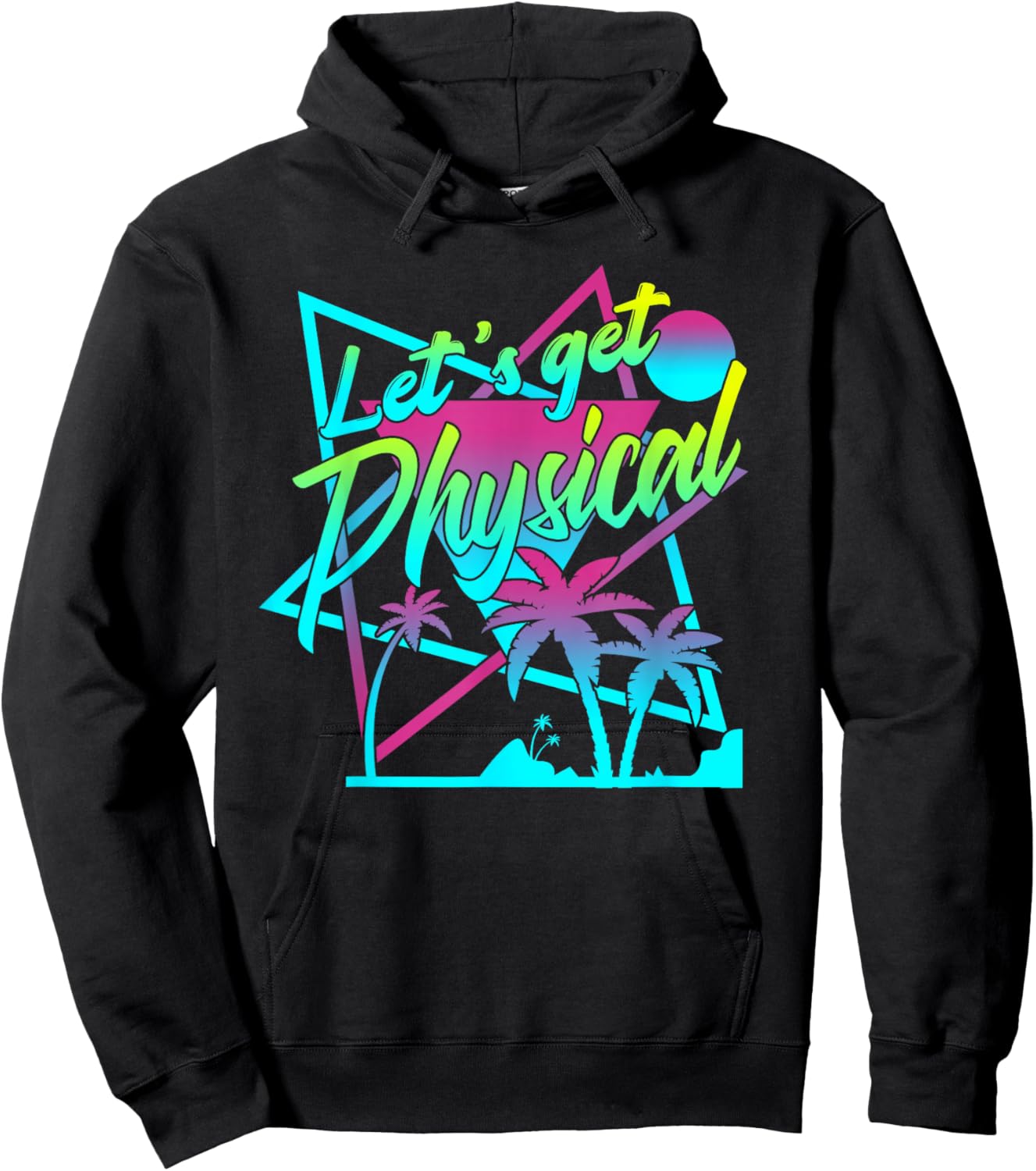 Lets Get Physical - Gym Fitness 80's Workout Hoodie - Hoodie | Black